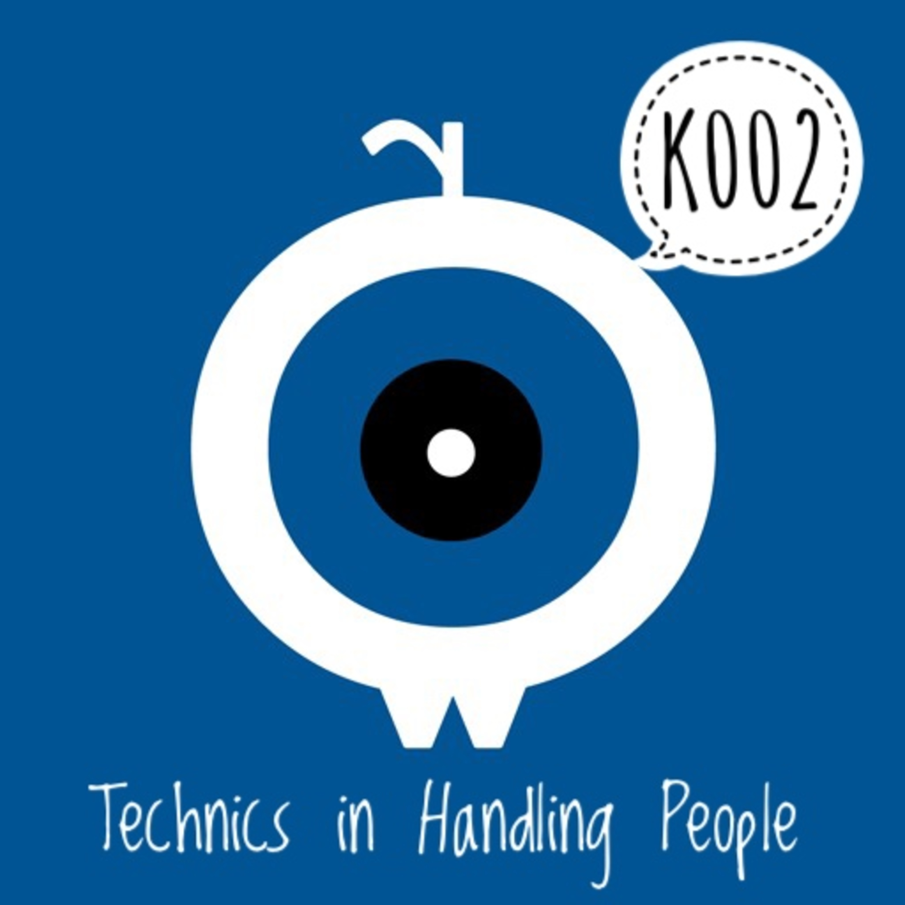 K002 - Technics in Handling People episode artwork