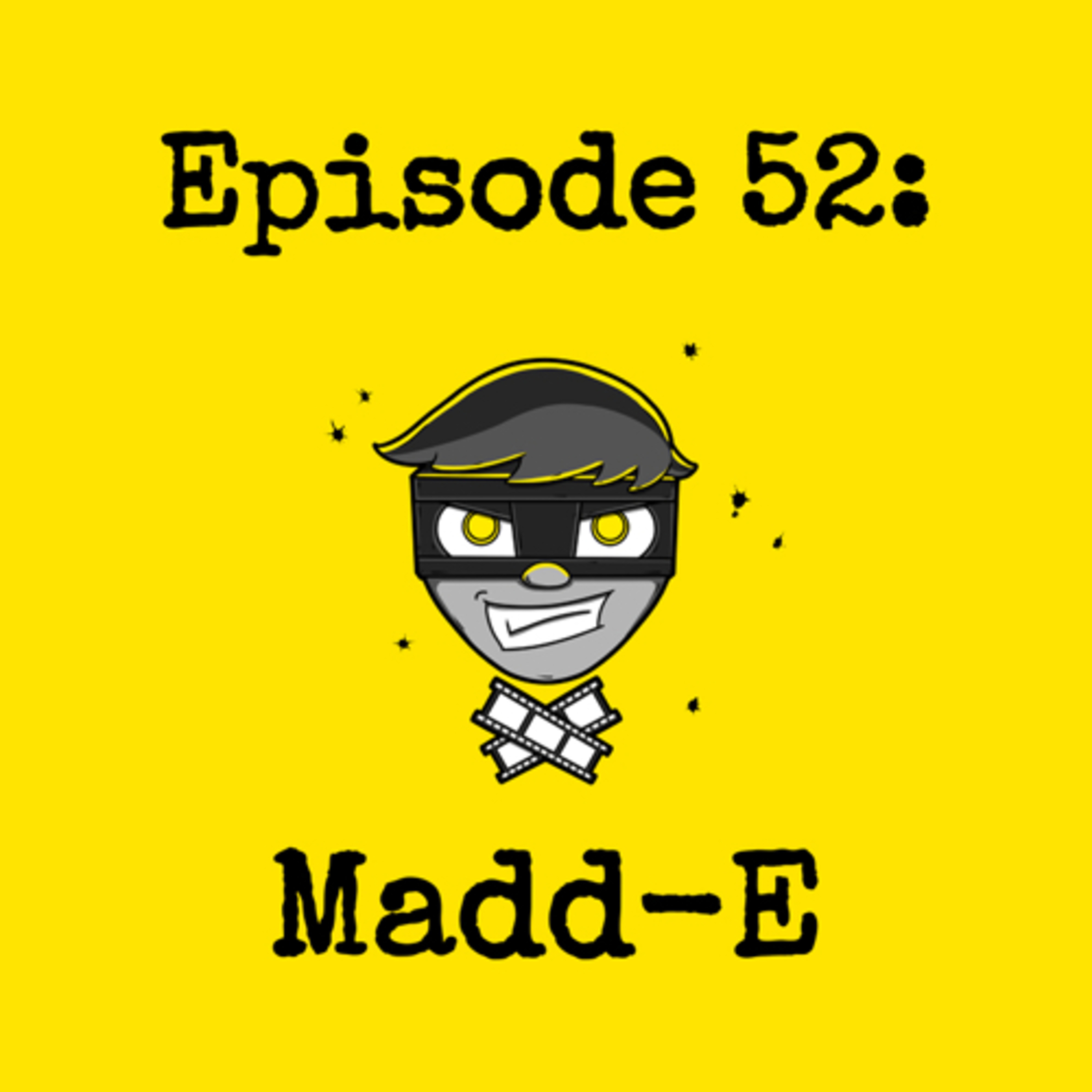 Episode #052: Madd-E episode artwork