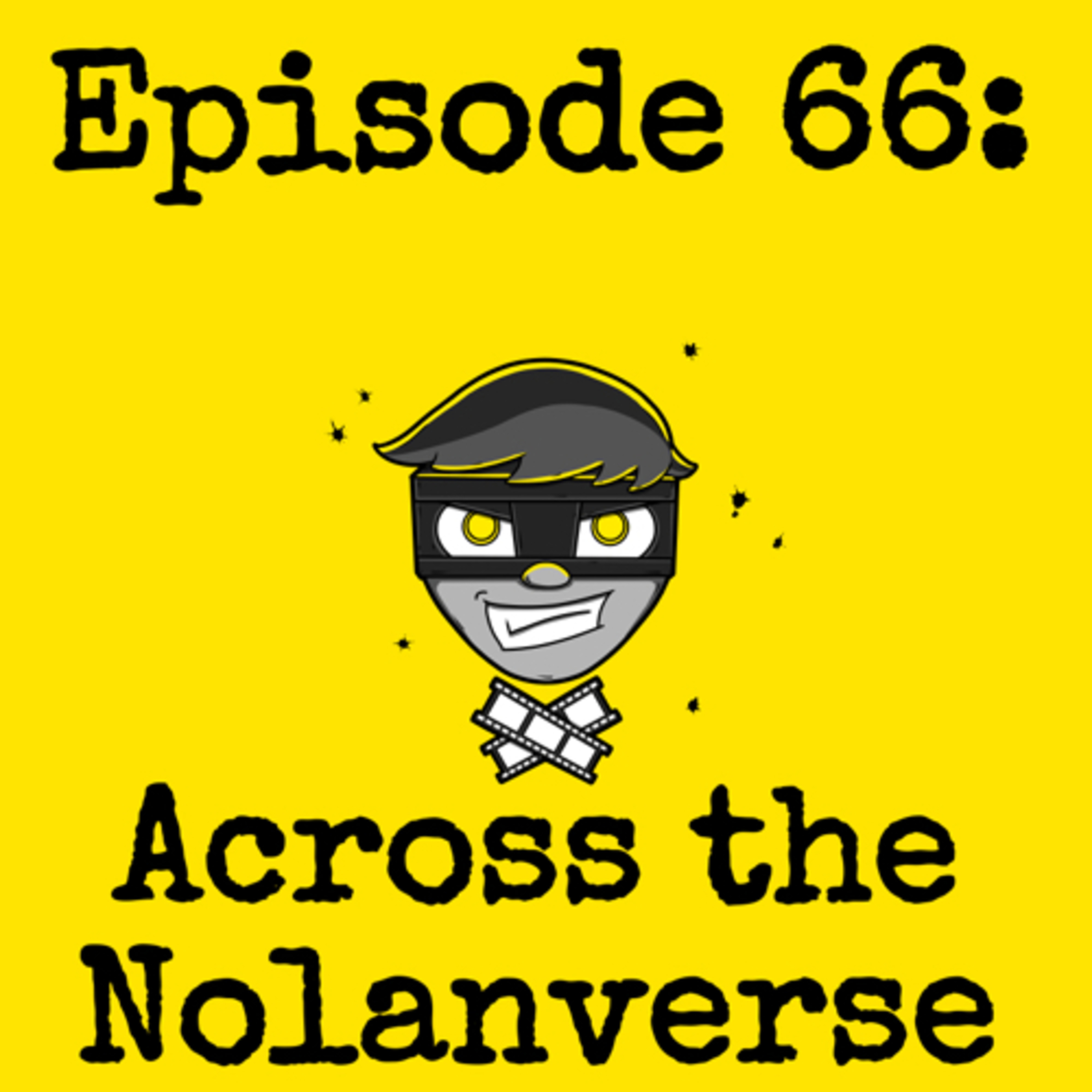 Episode #066: Across the Nolanverse episode artwork