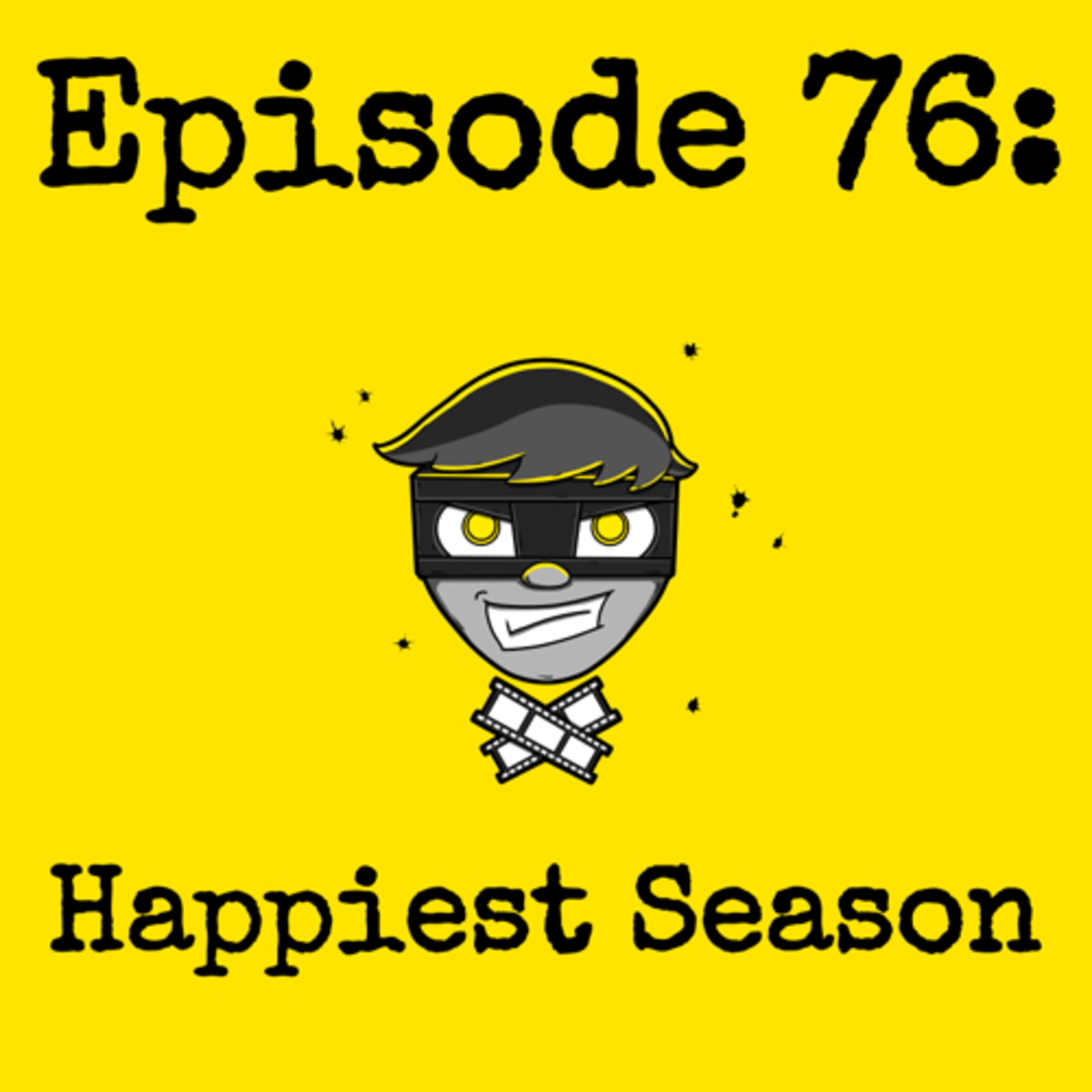 Episode #076: Happiest Season episode artwork