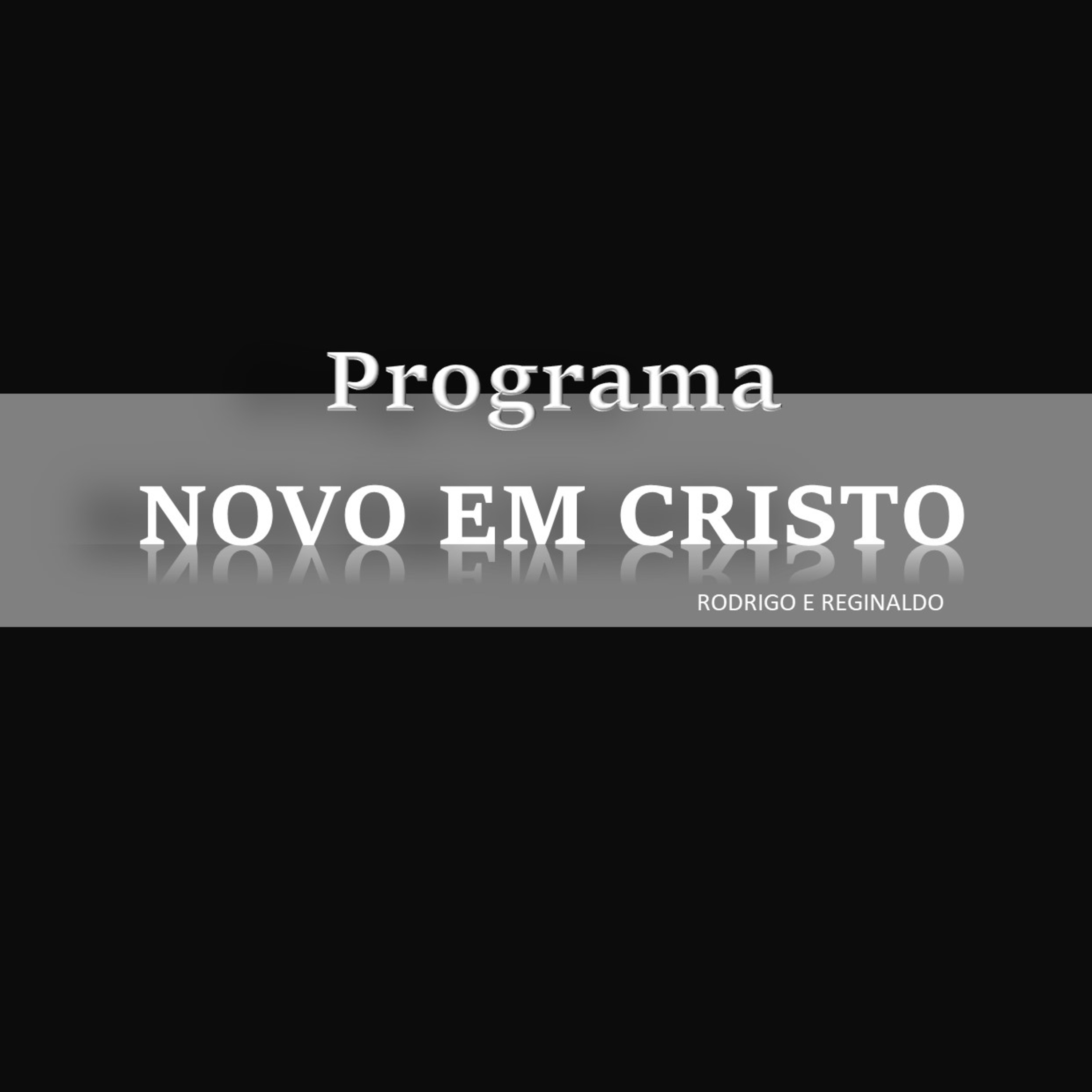 Novo em Cristo - 14/09/2019 - com Irmão Eliene e Lourdes