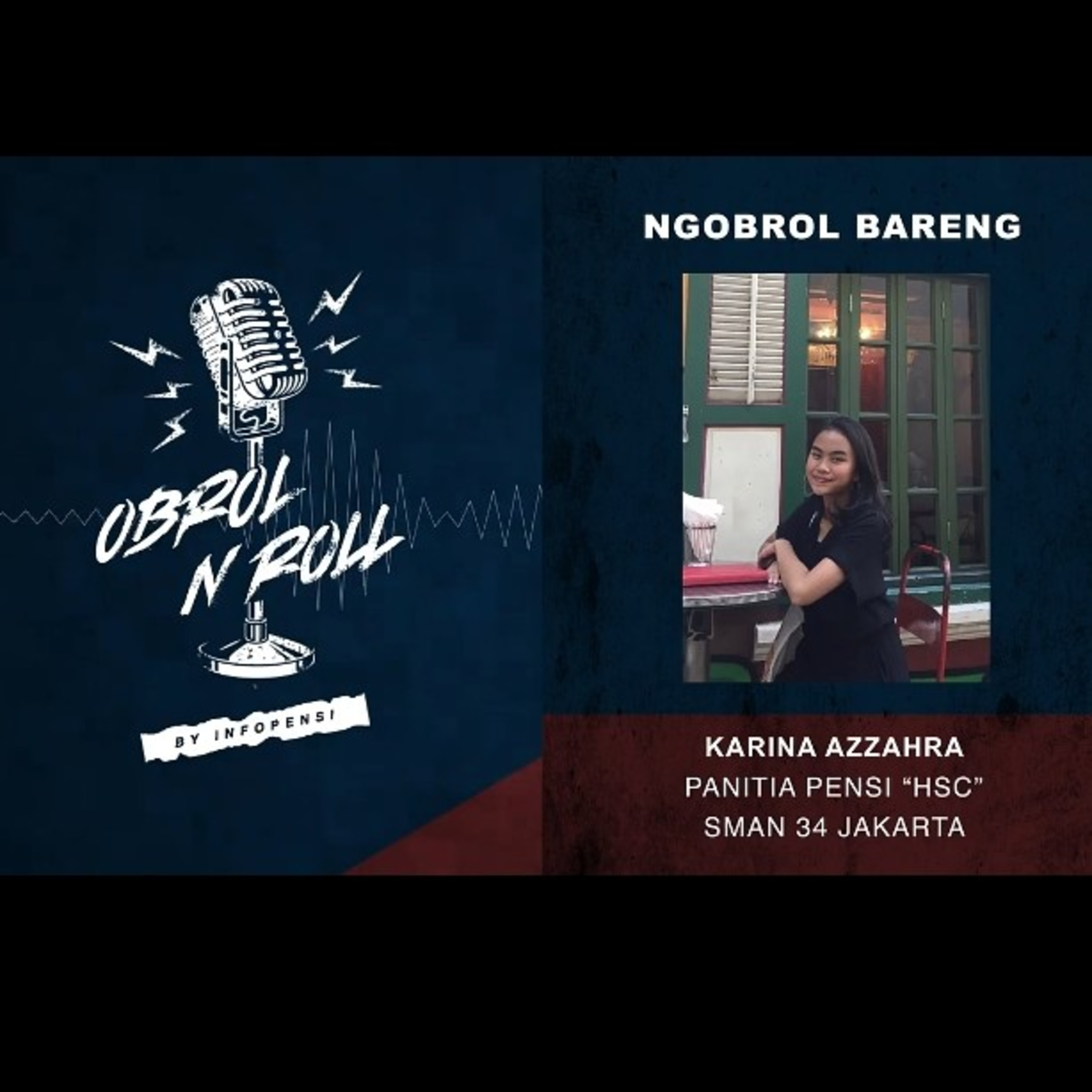 Ngobrol bareng Karina Azzahra dari SMAN 34 Jakarta episode artwork