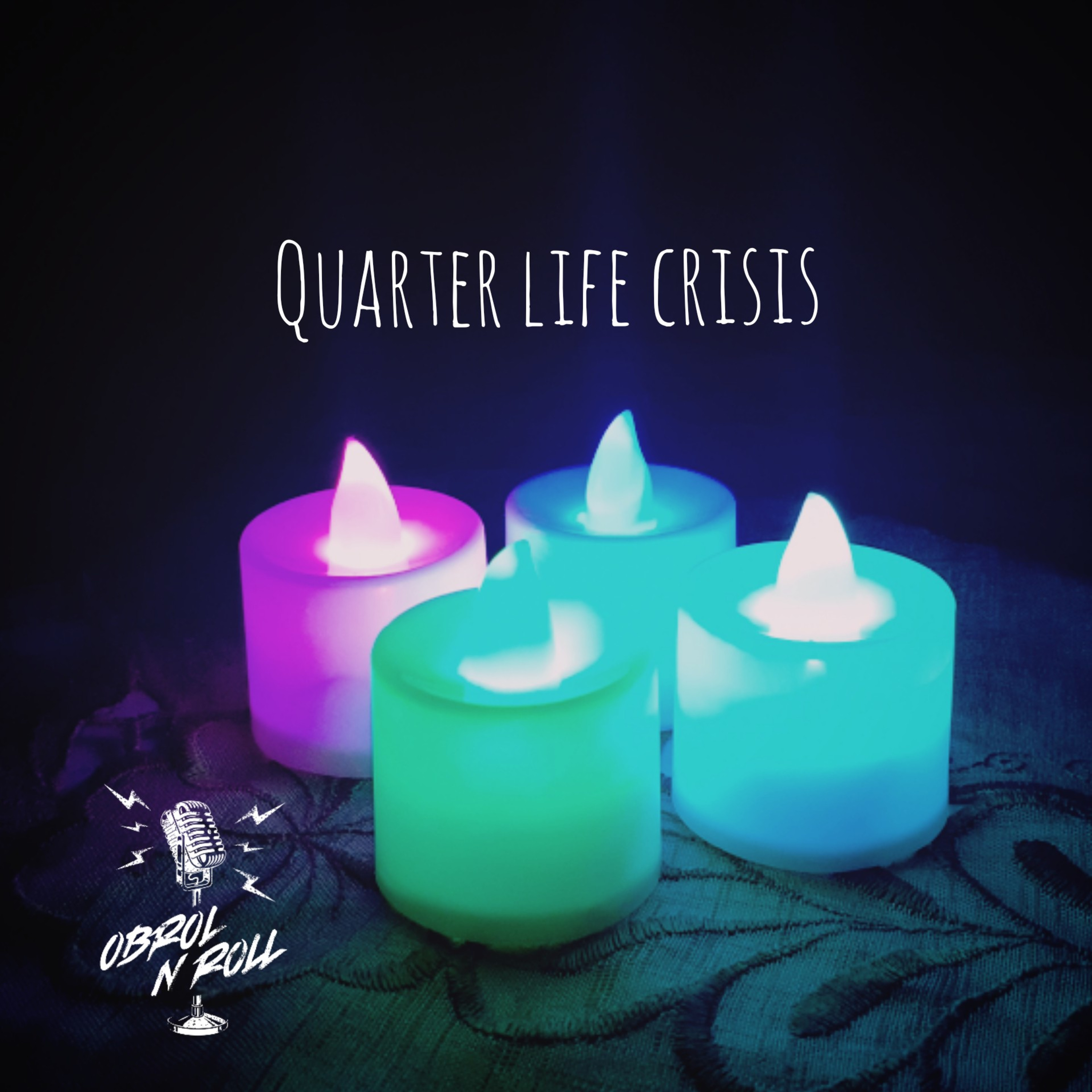 SEASON #2 : Quarter Life Crisis  episode artwork