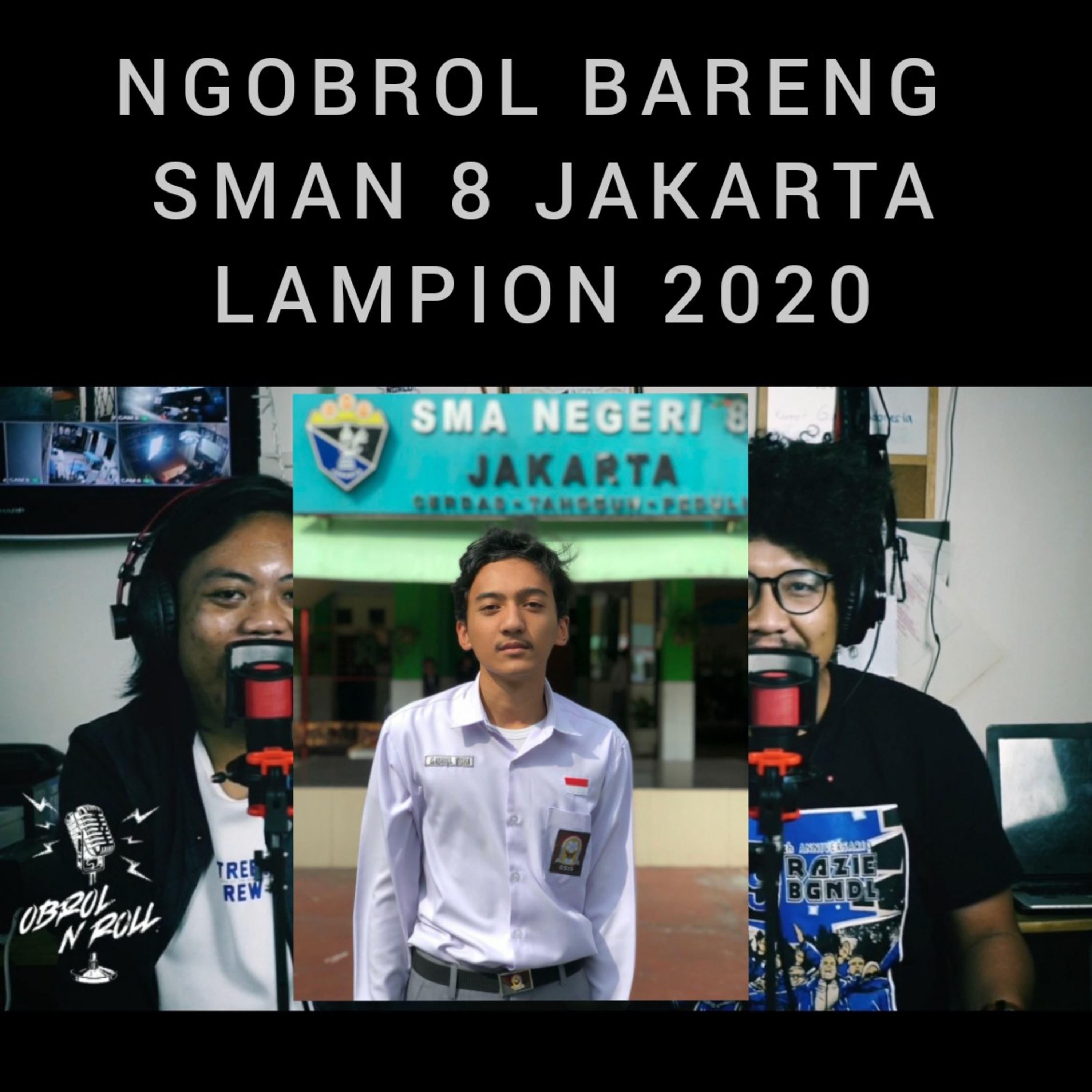 SEASON 3 : Ngobrol bareng Gabriel dari SMAN 8 Jakarta episode artwork