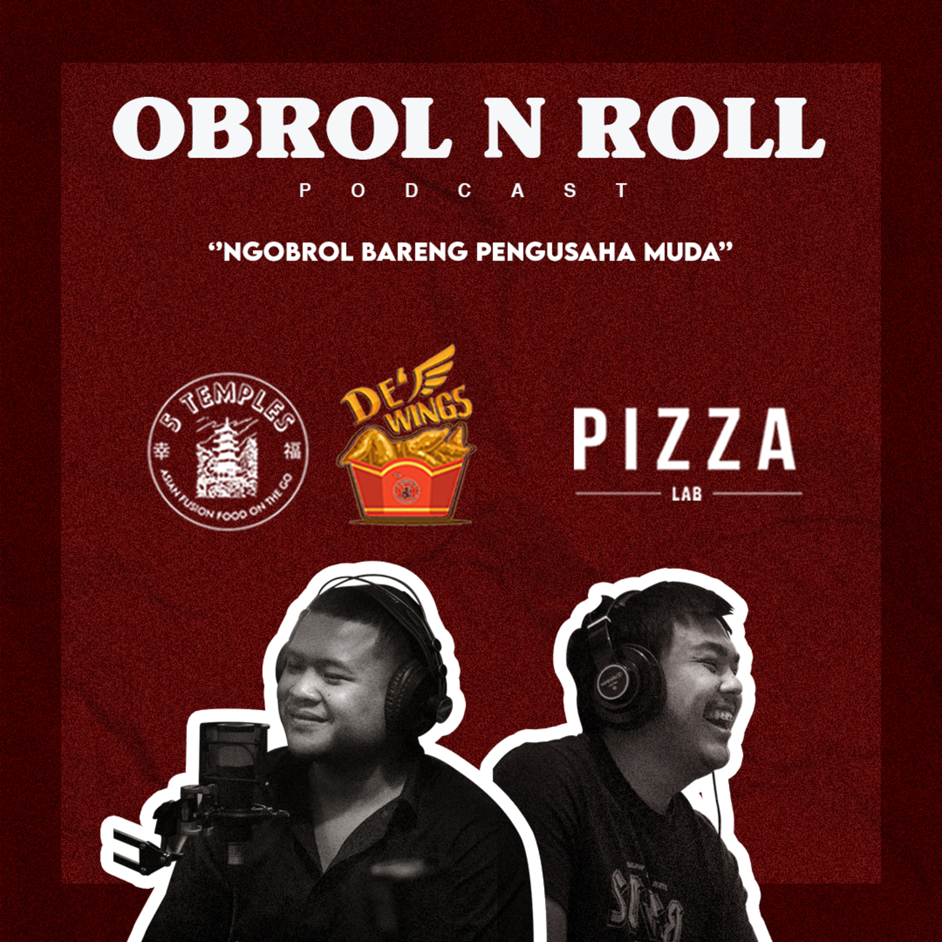 SEASON #4 : Ngobrol bareng owner Five Temples & Pizza Lab episode artwork