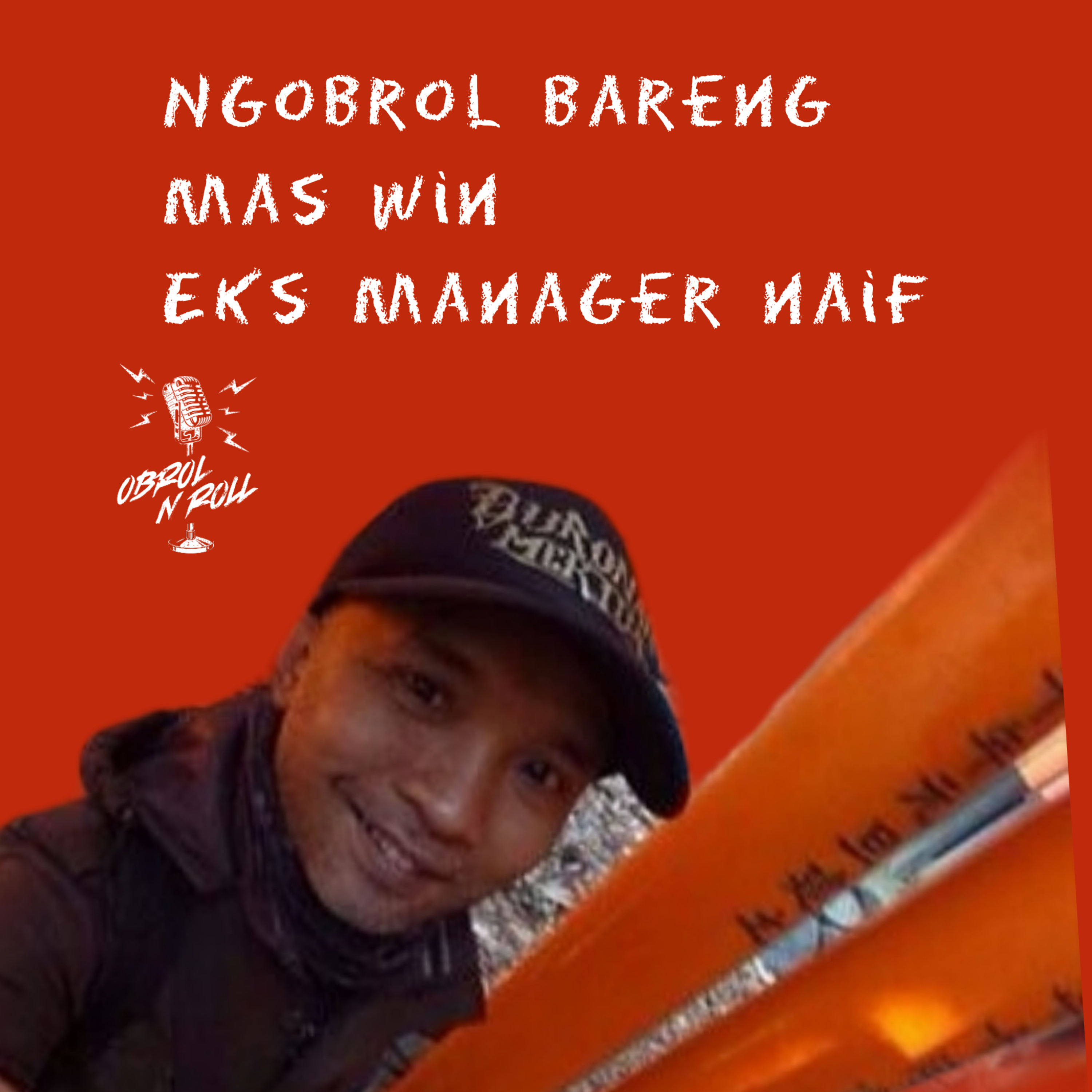 Ngobrol bareng mas win eks manager Naif episode artwork