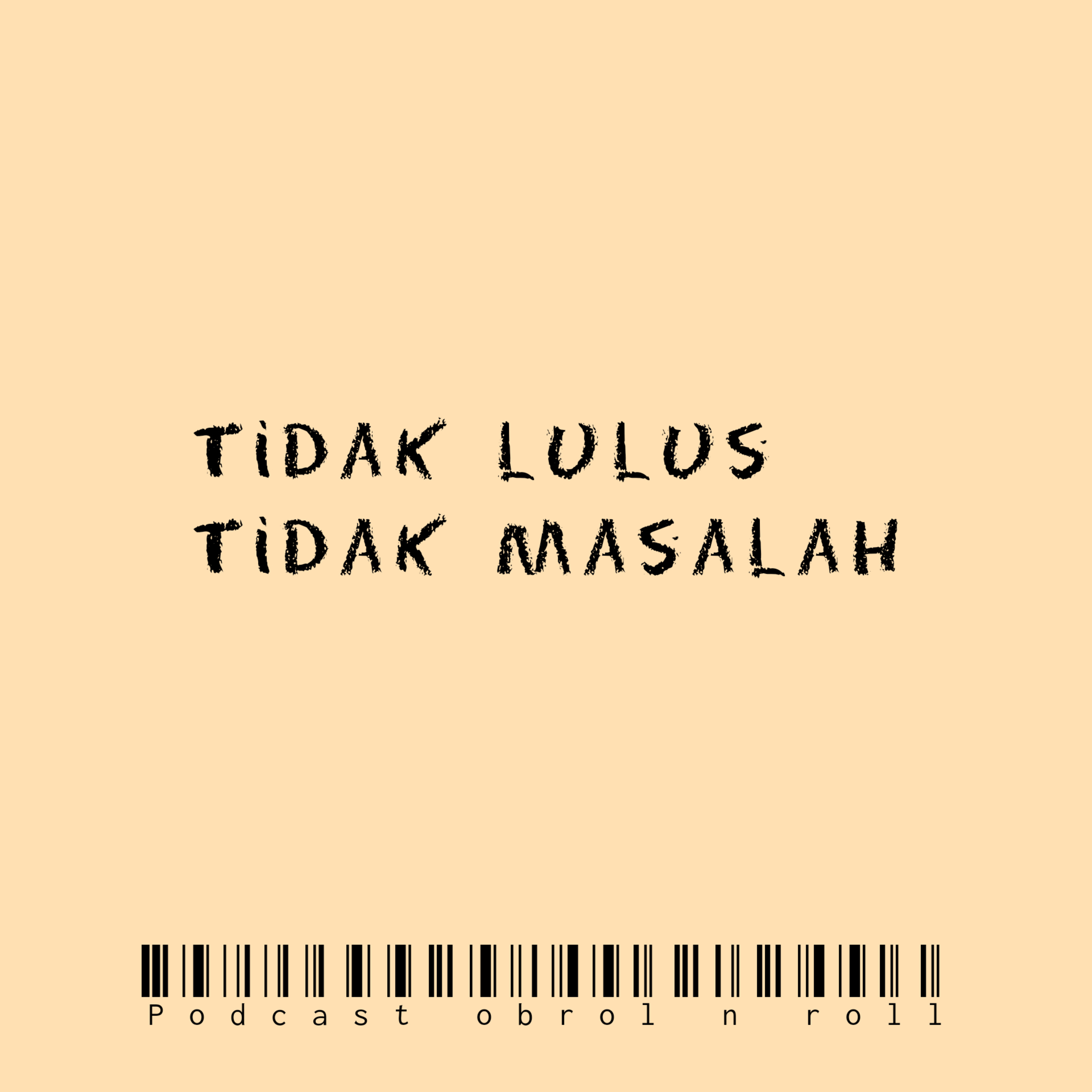 Tidak lulus, tidak masalah episode artwork