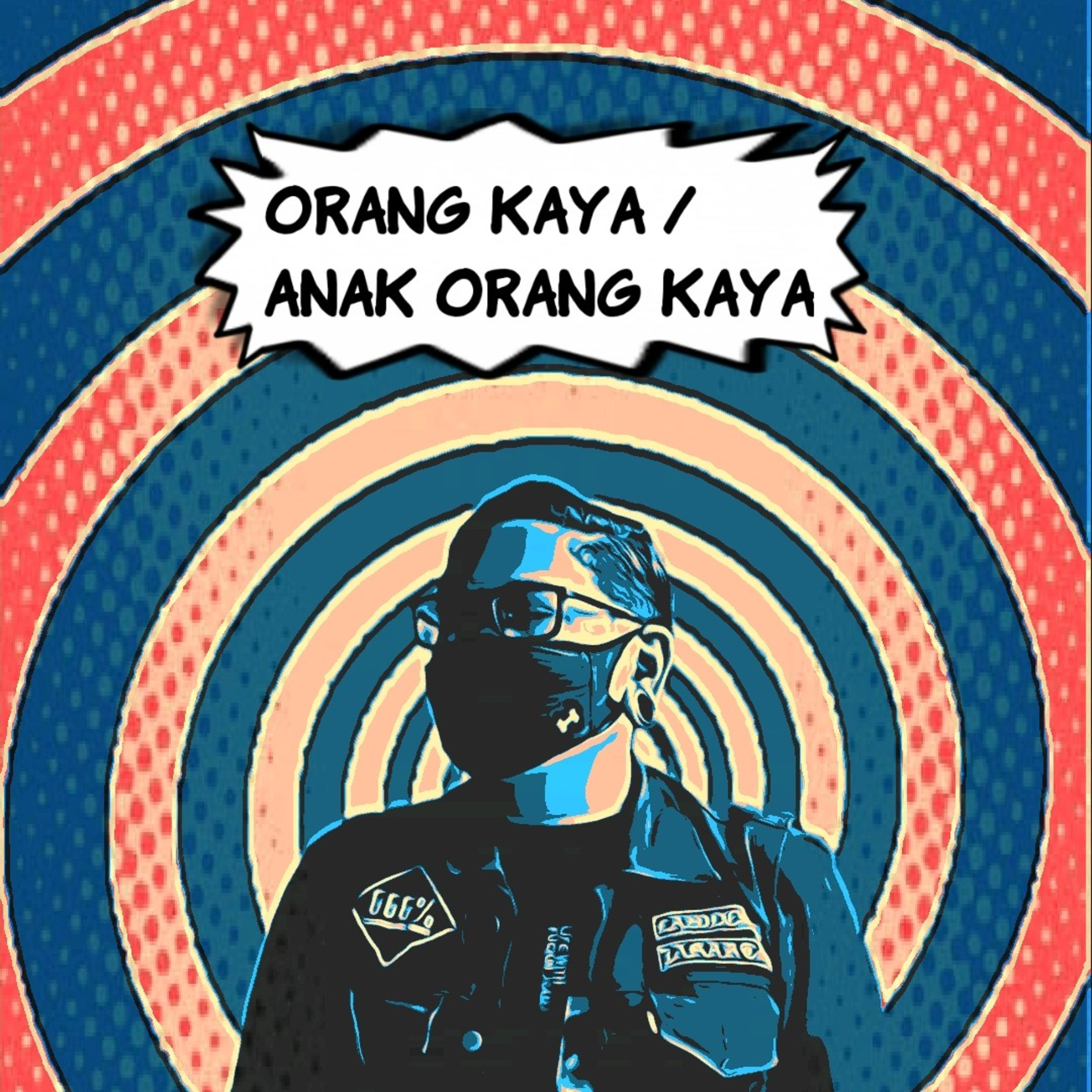 Bedanya orang kaya dan anak orang kaya episode artwork