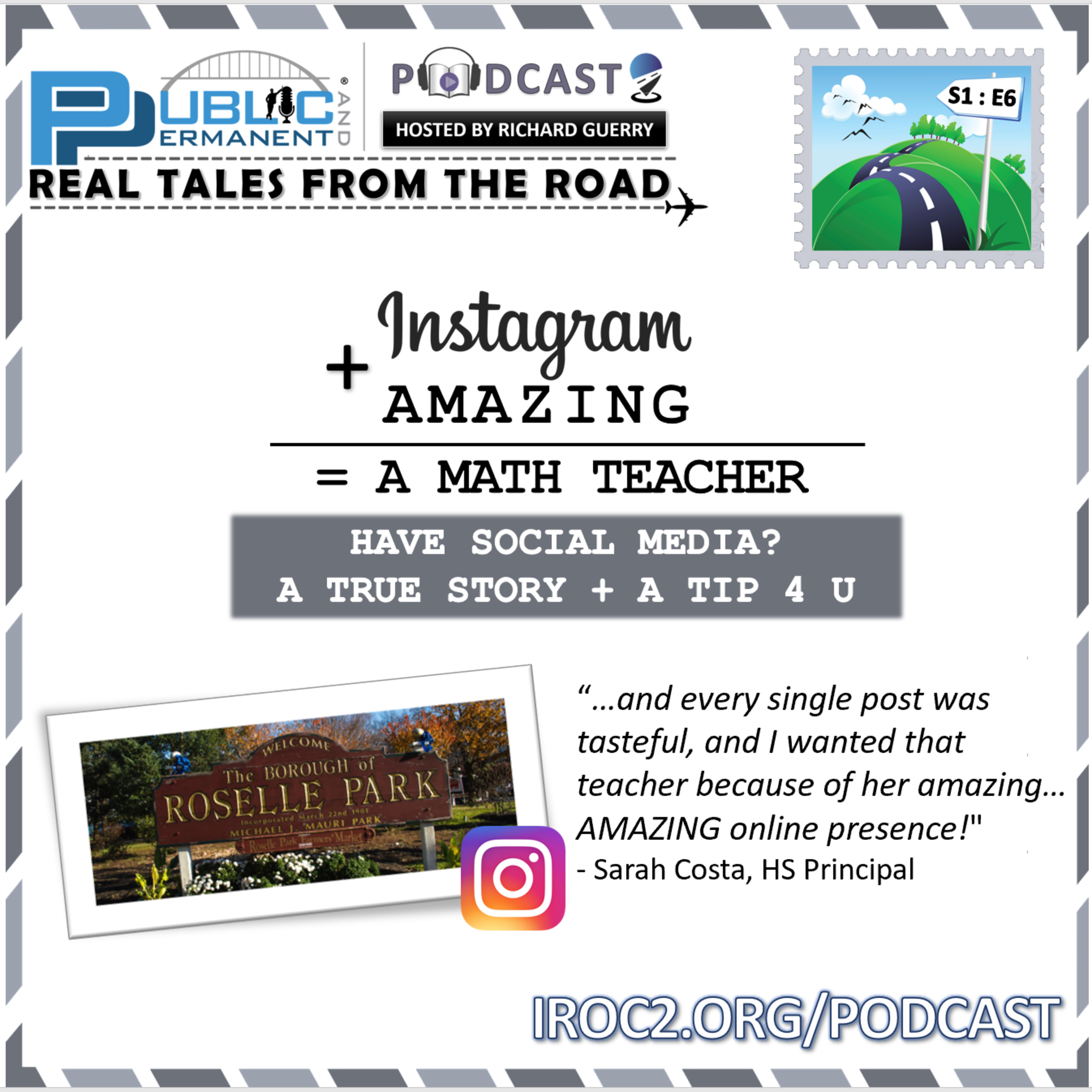 S1:E6 - Instagram + Amazing = A Math Teacher - A True Story & Tip 4 U