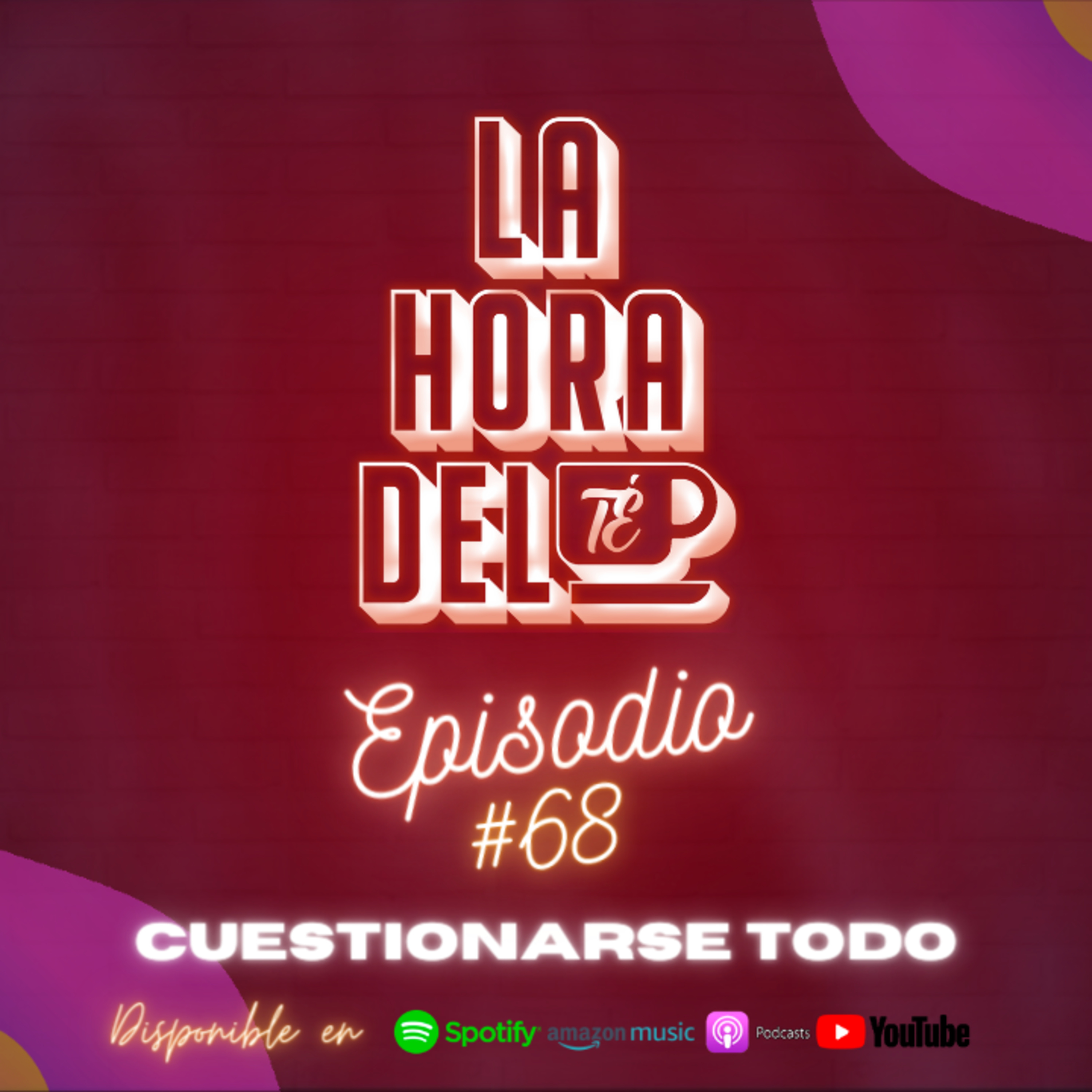 Cuestionarse Todo | #68 episode artwork