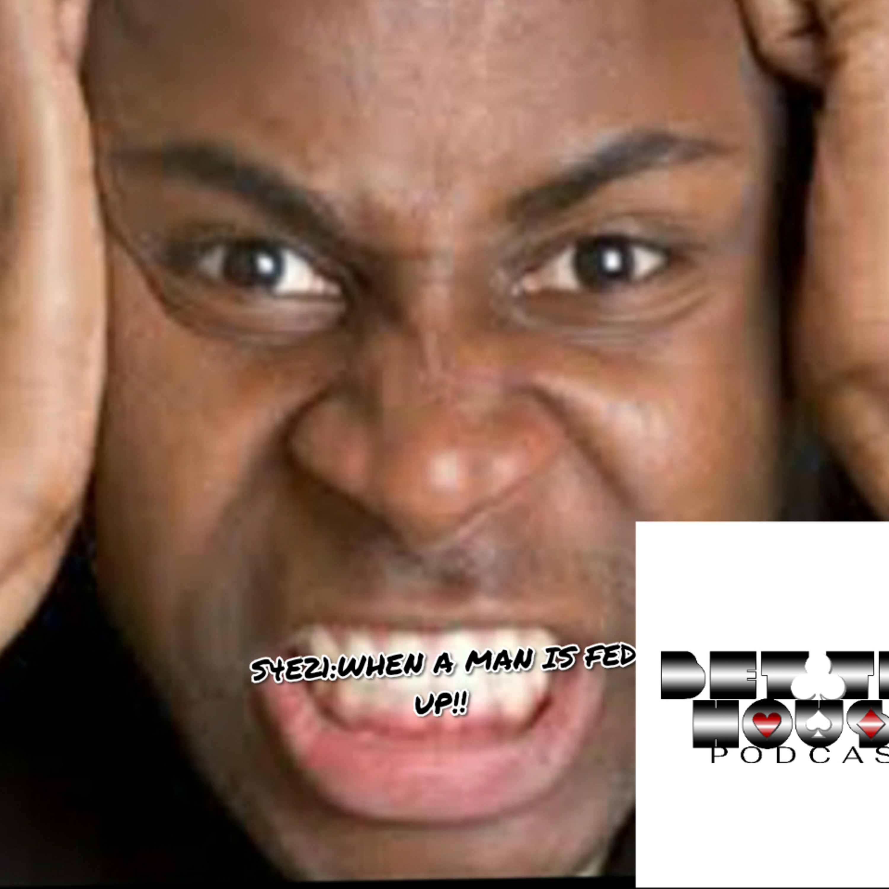 S4E21:When A Man Is Fed Up episode artwork