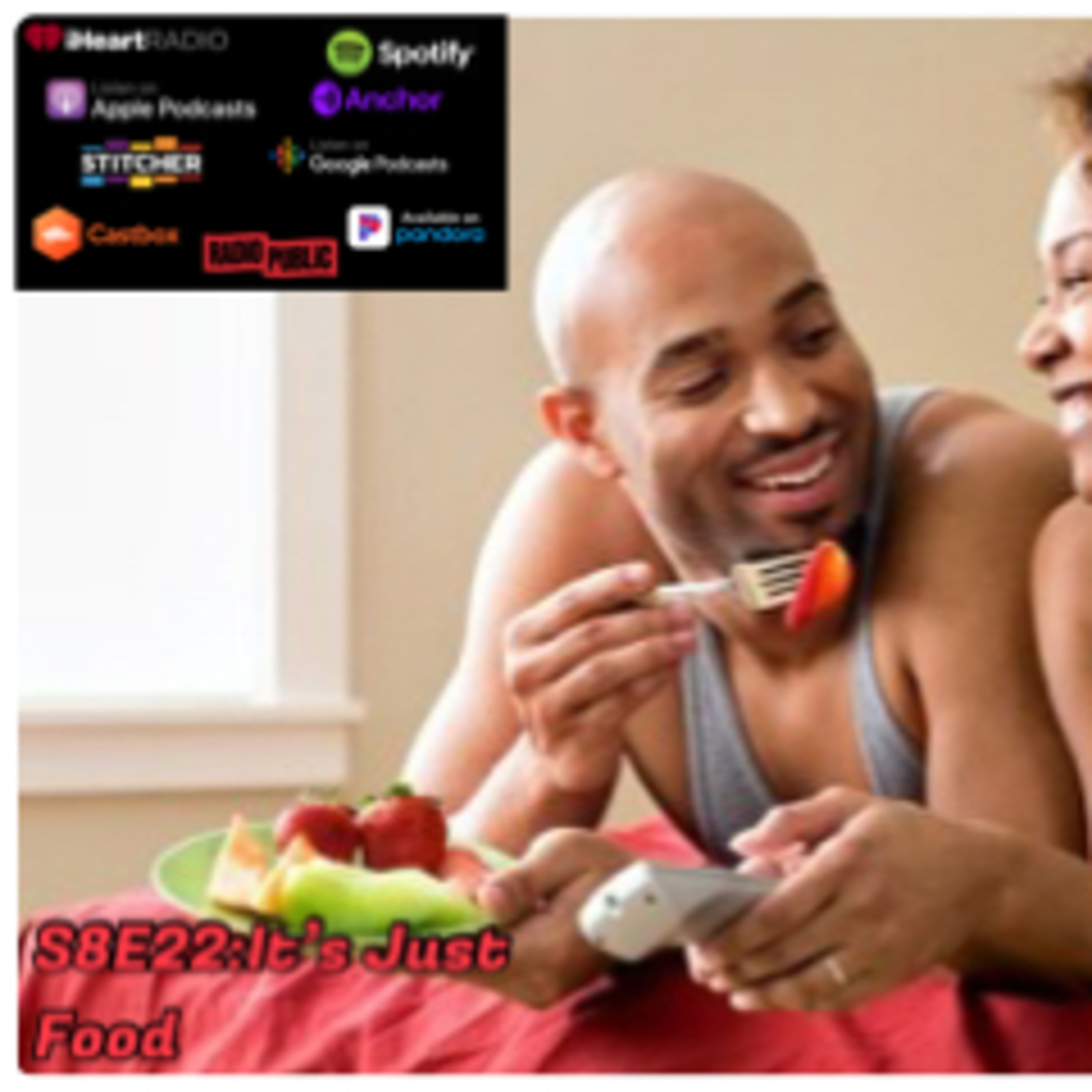 S8E22:Its Just Food (Feat No Filters Podcast) episode artwork
