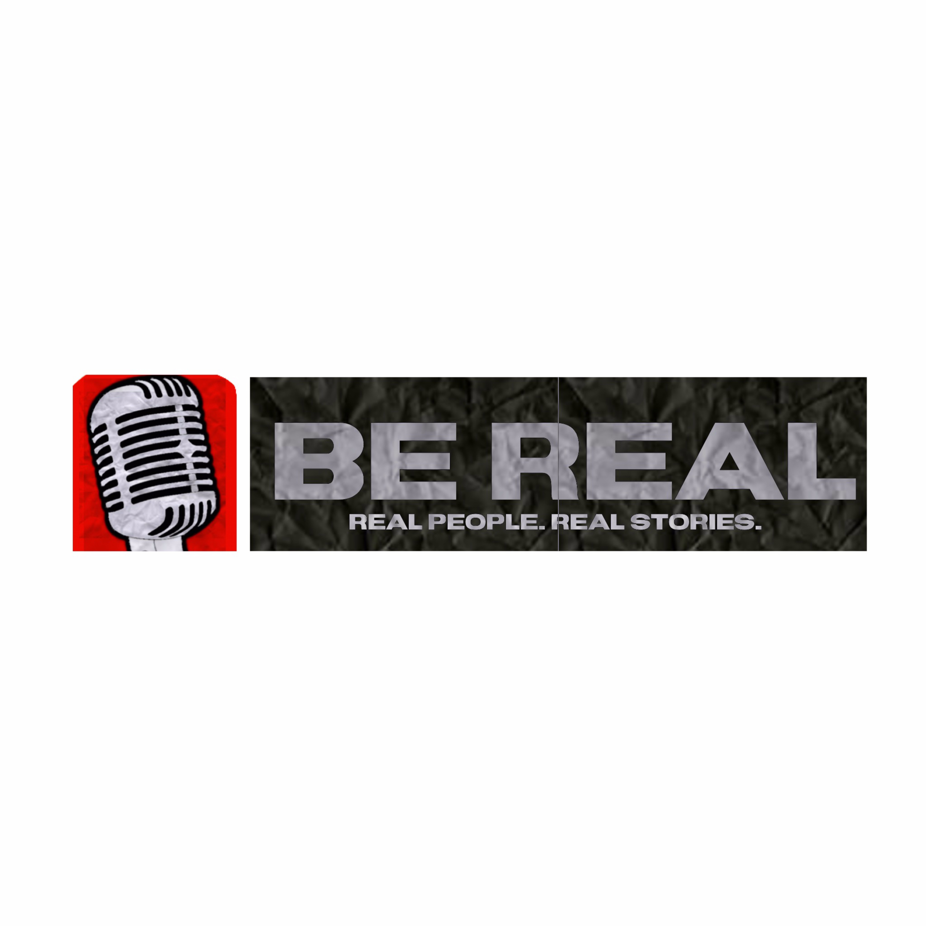 The Be Real Podcast