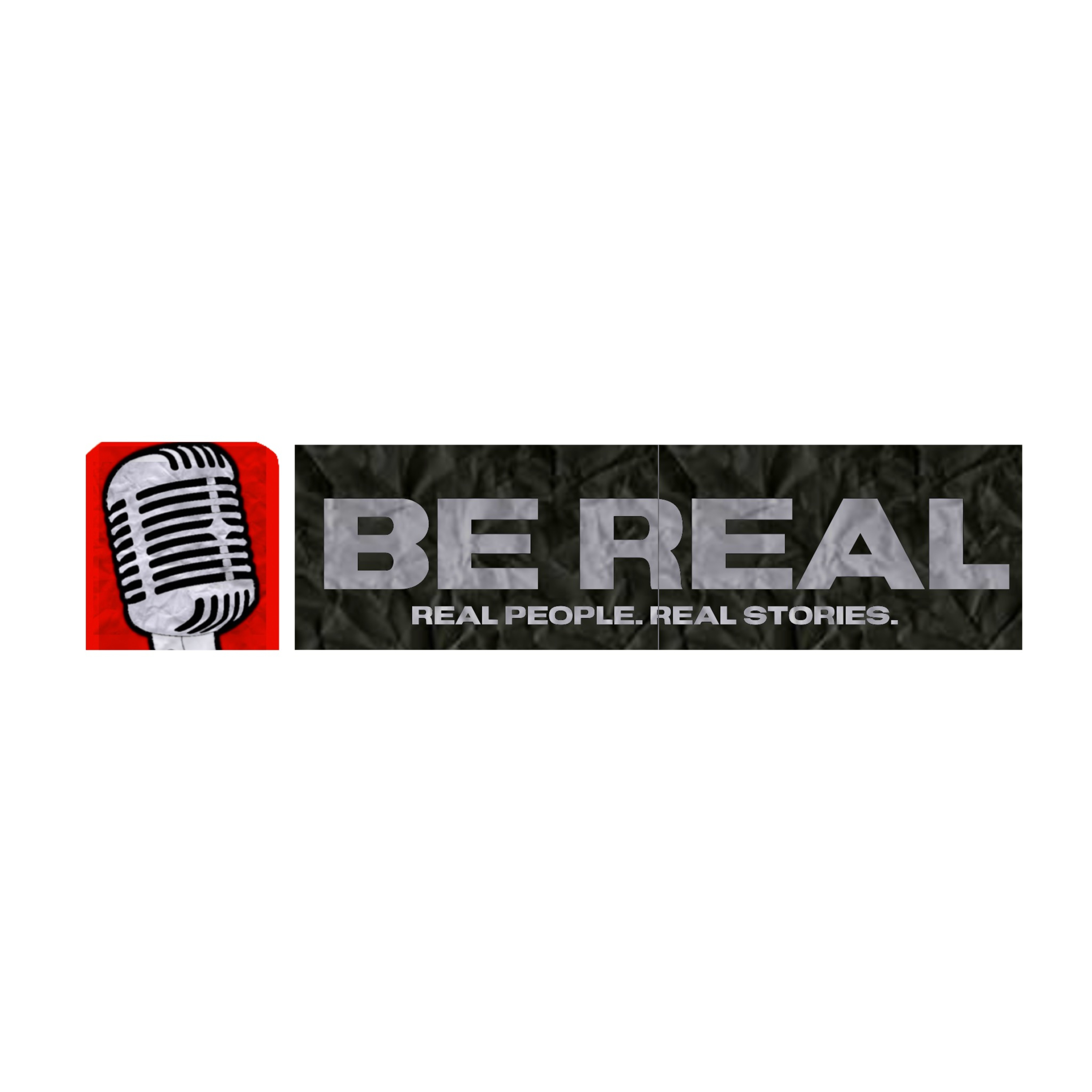 The Be Real Podcast