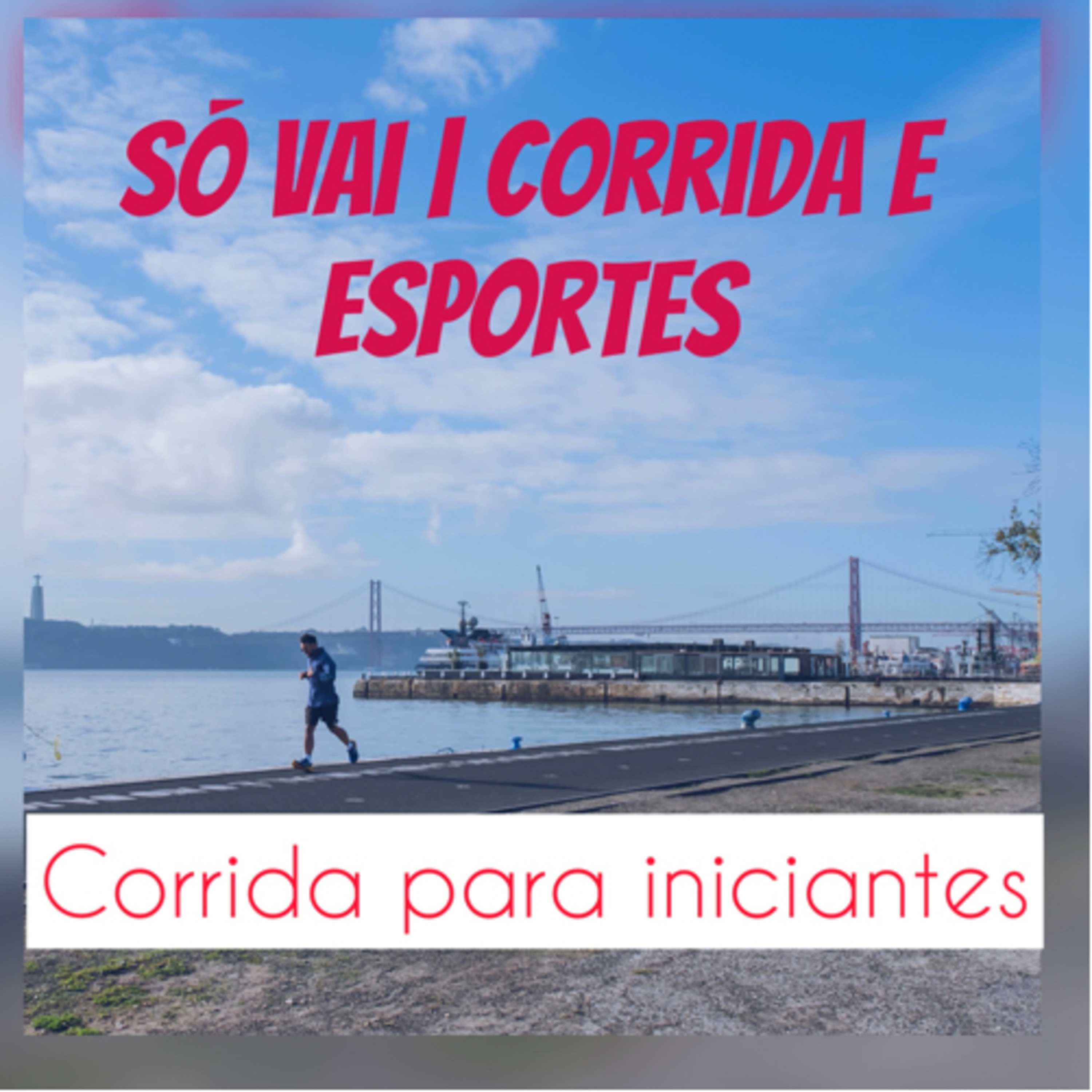 Só vai…