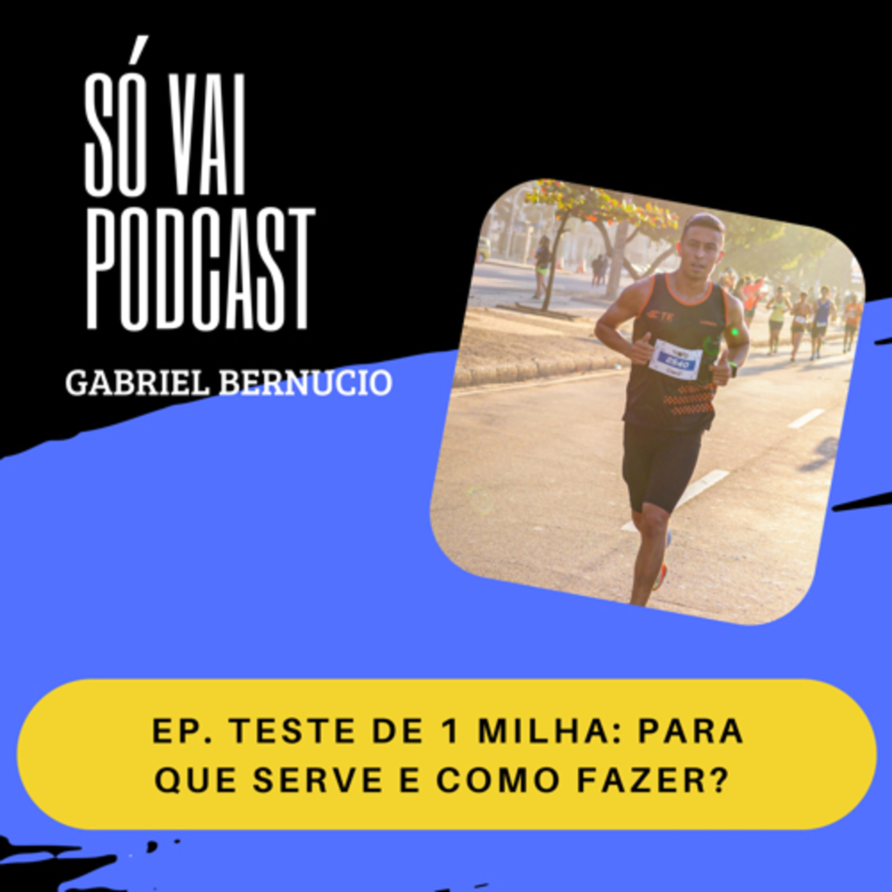 Só vai…