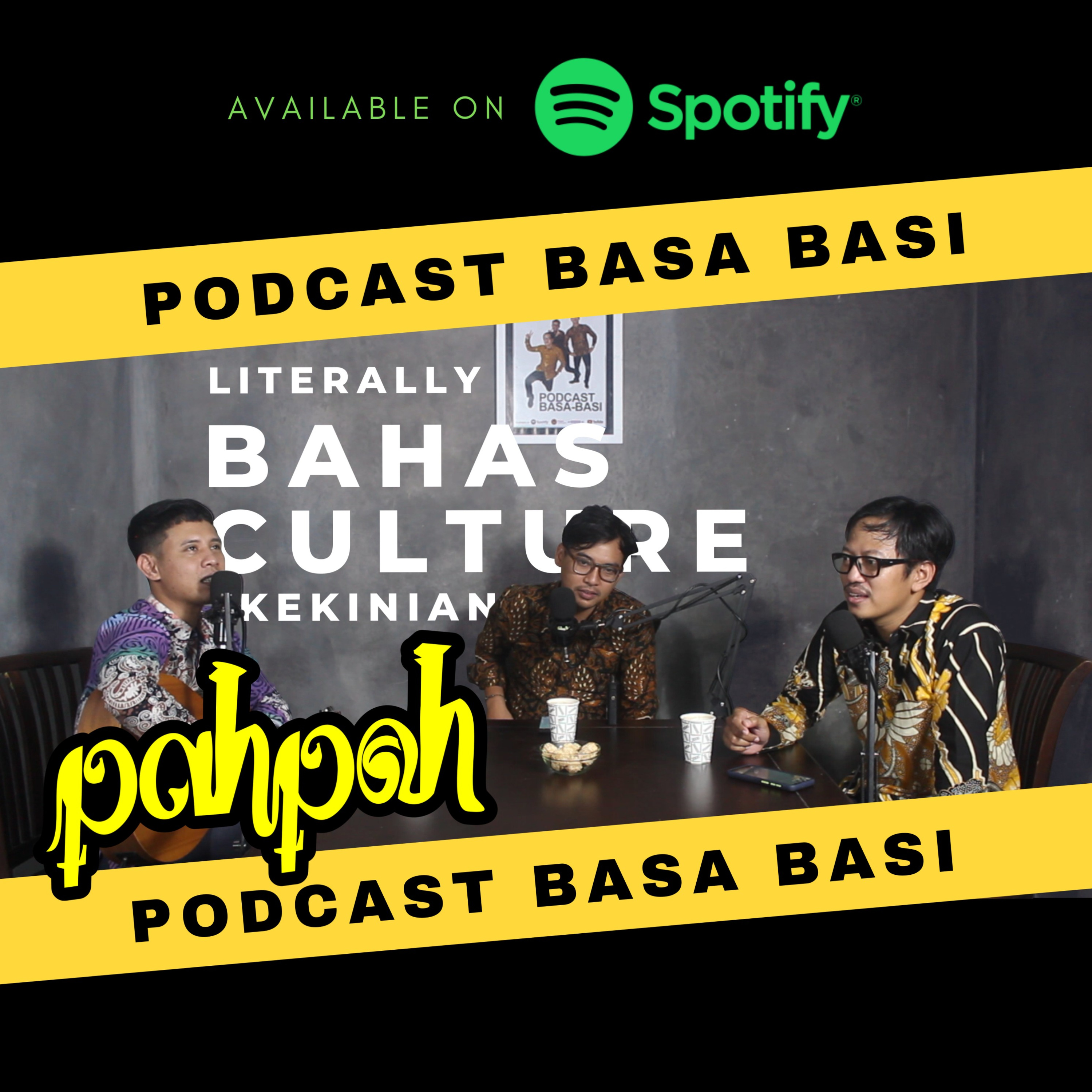 Pahpoh | Podcast Basa Basi