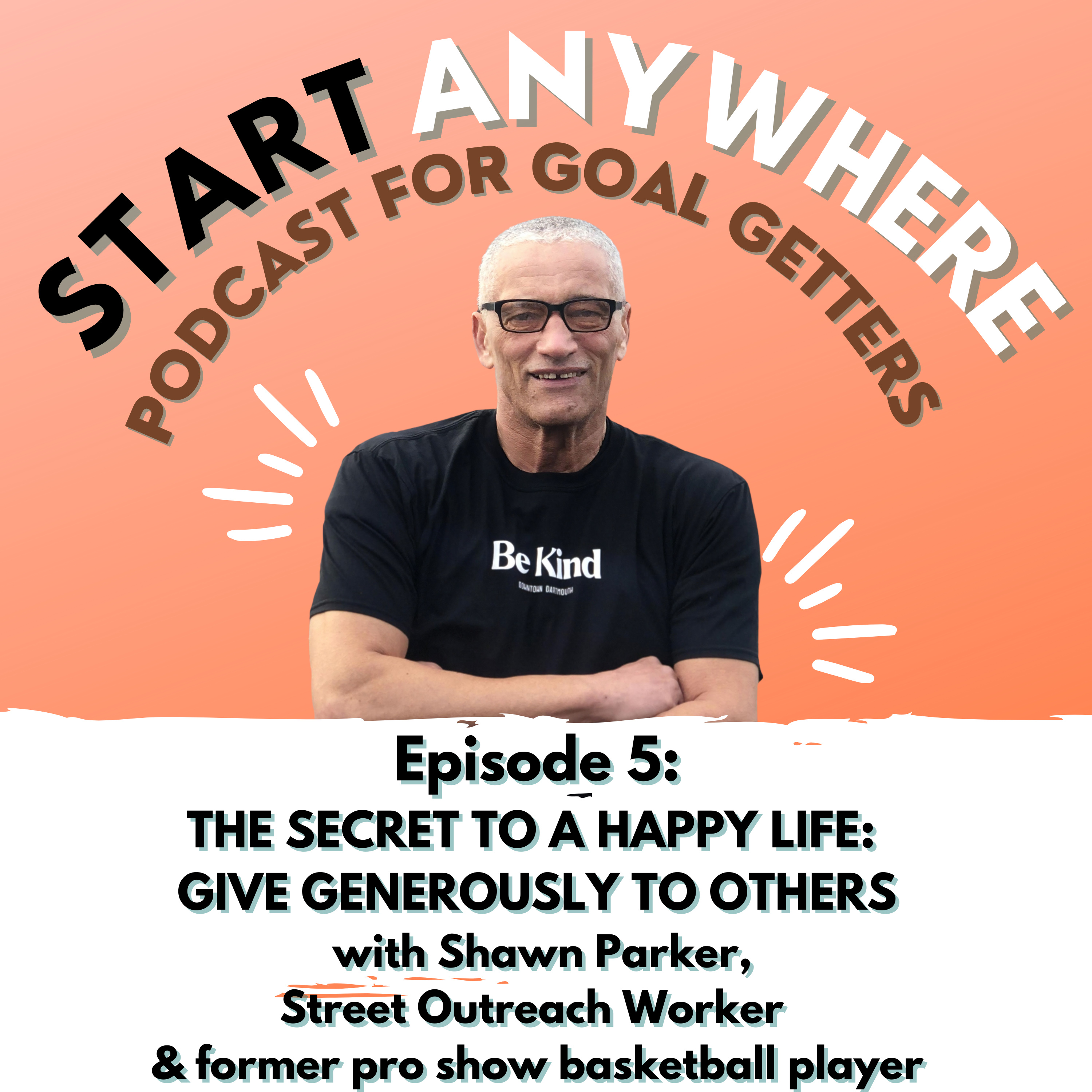 Start Anywhere: Podcast for Goal Getters