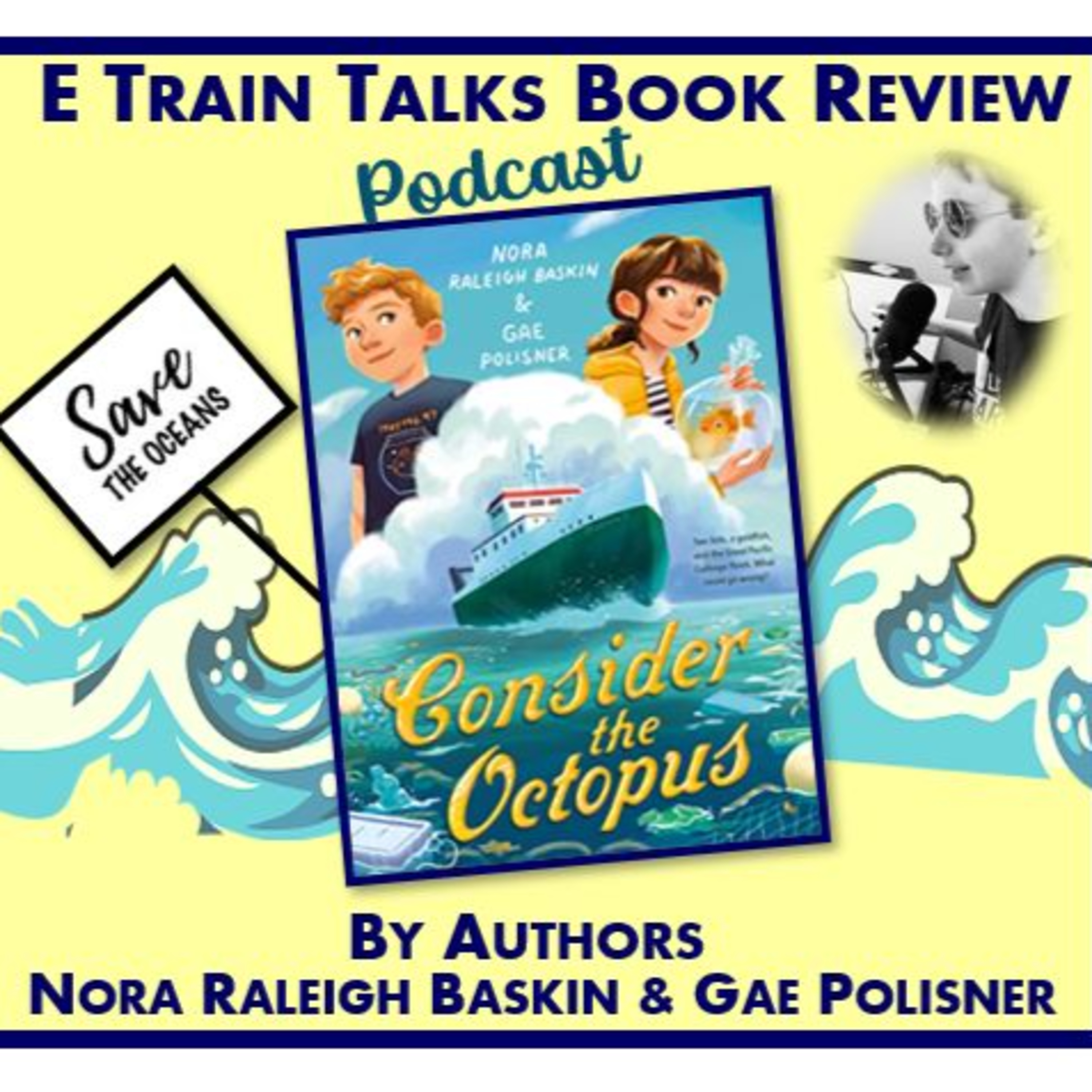 My Book Review of The Funny & Important MG Novel "Consider the Octopus" co-authored by Gae Polisner and Nora Raleigh Baskin!  episode artwork
