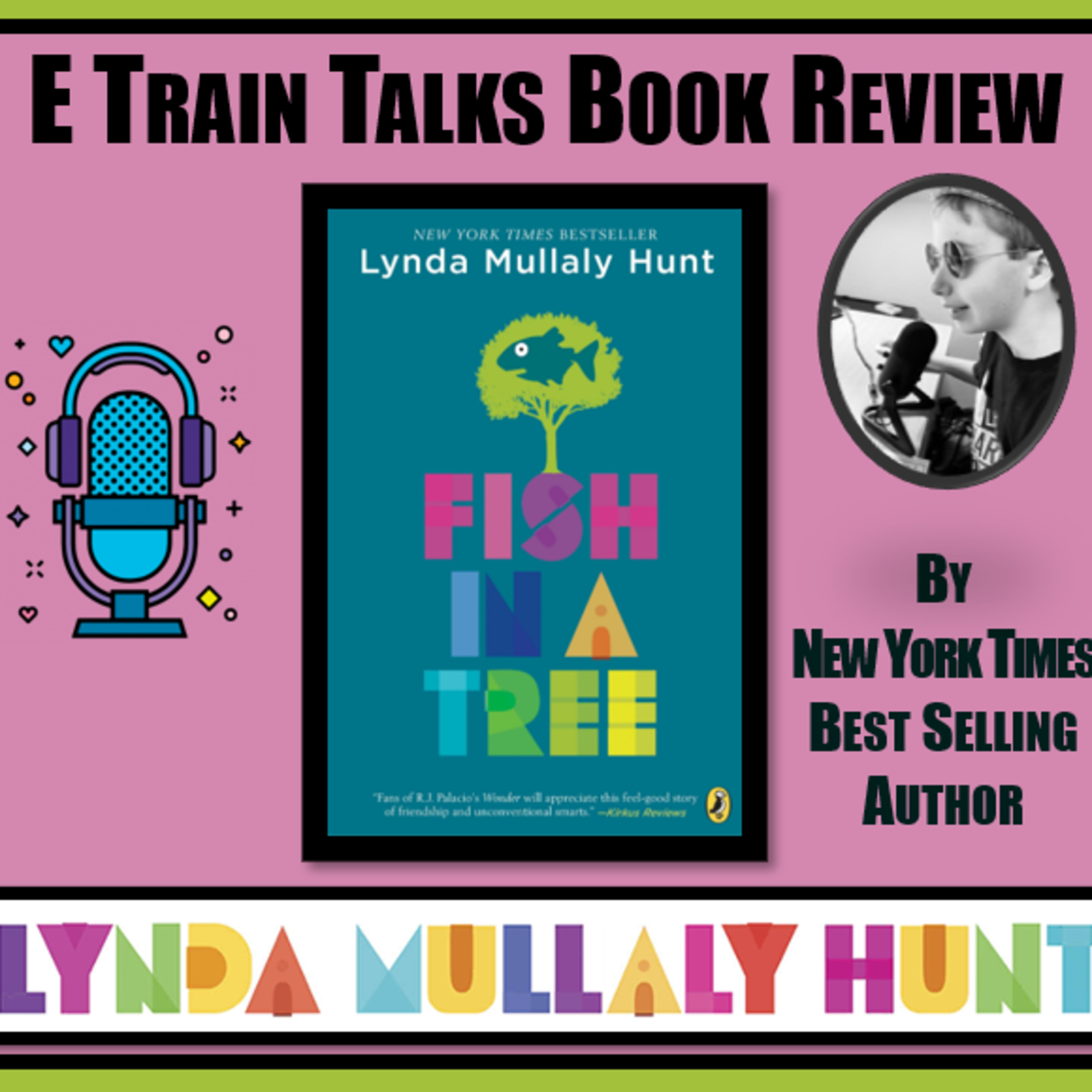 My Book Review of the New York Times Bestselling Novel "Fish in a Tree" by Lynda Mullaly Hunt! episode artwork