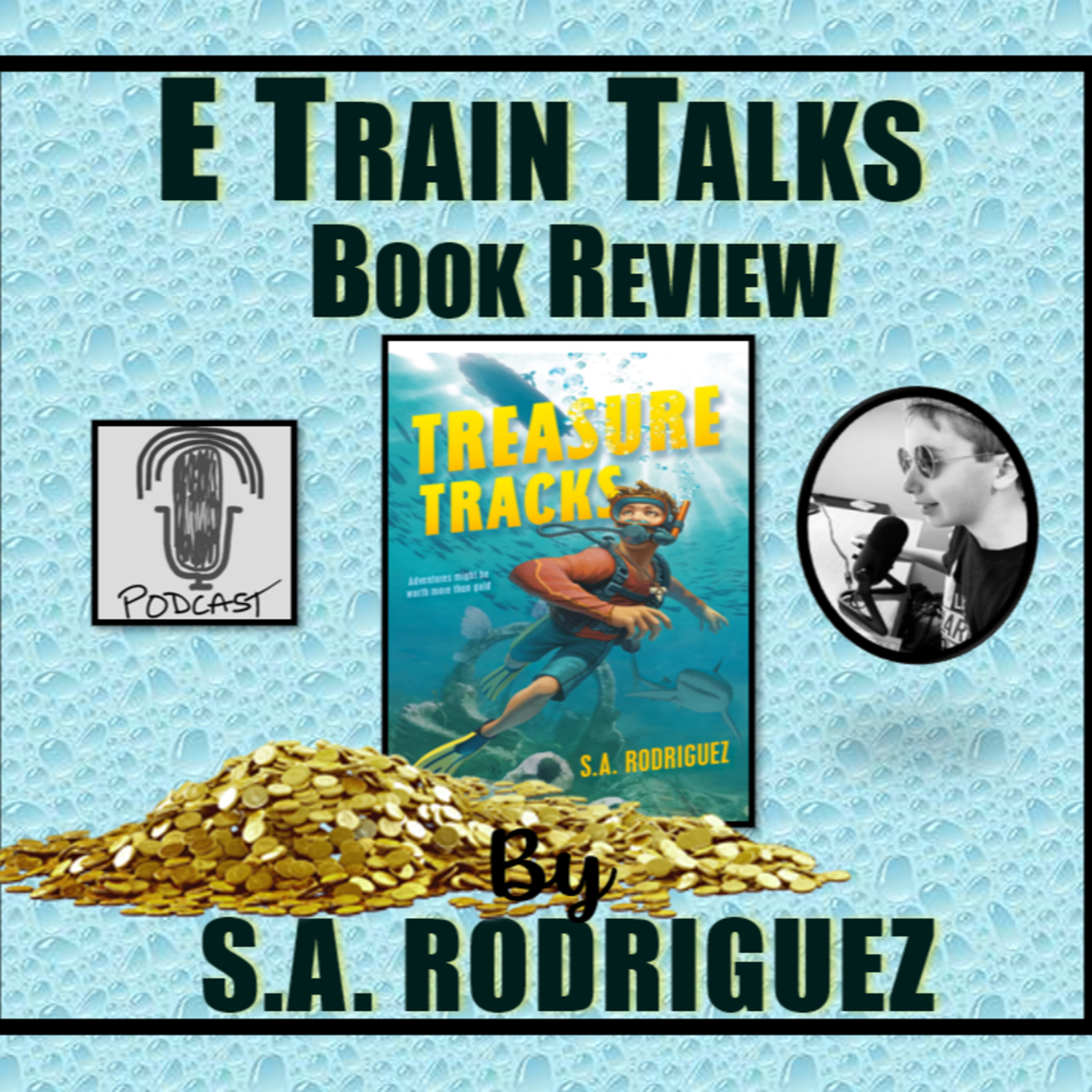 My Review of the exciting "Treasure Tracks," by Debut Middle Grade Author S.A. Rodriguez episode artwork
