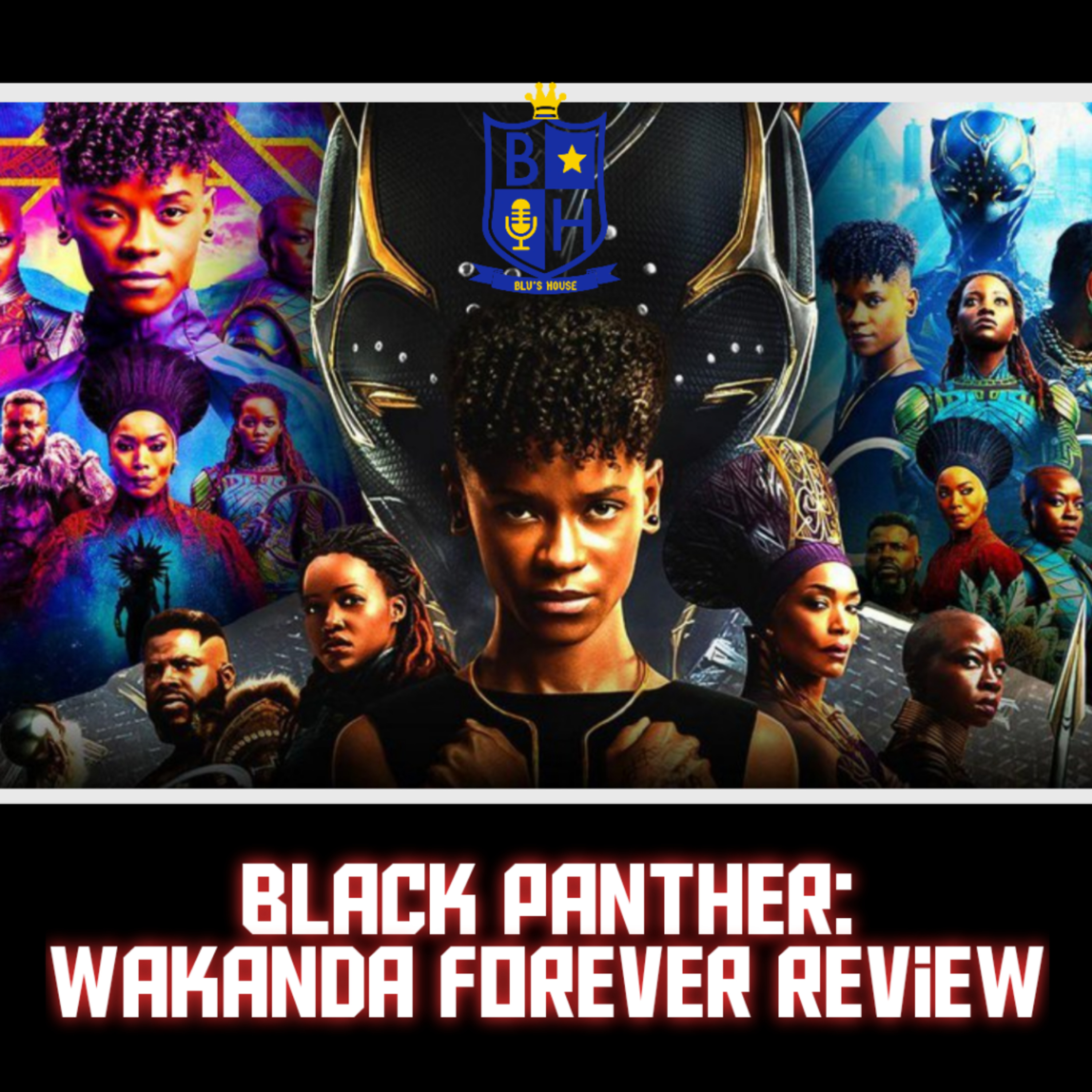 Black Panther: Wakanda Forever Review episode artwork