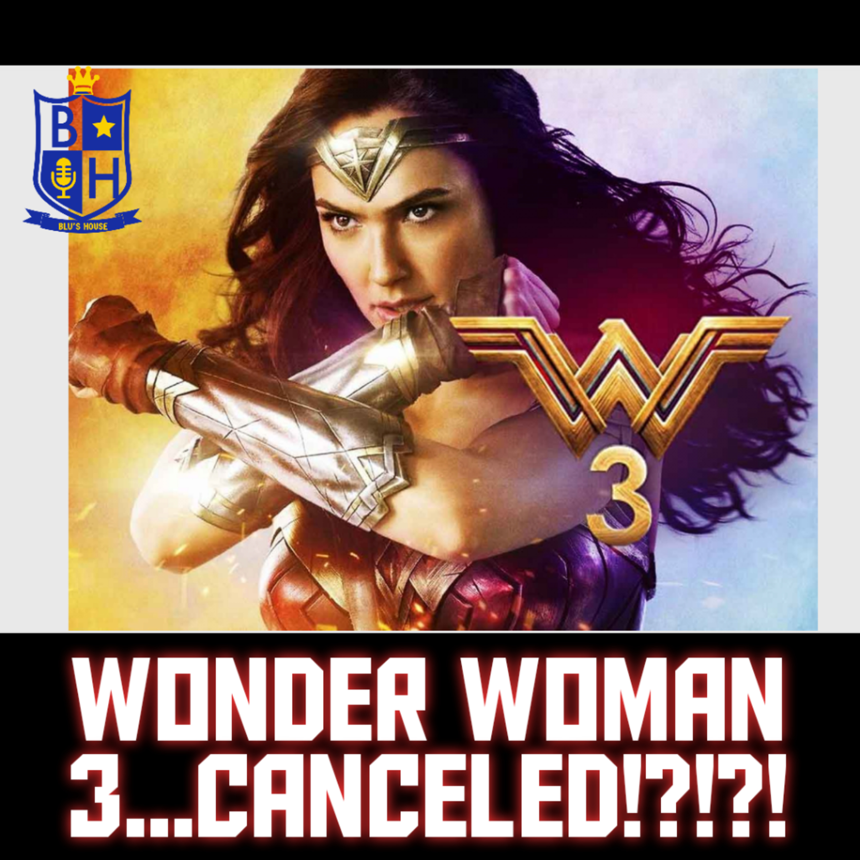 Wonder Woman 3 cancelled??? episode artwork