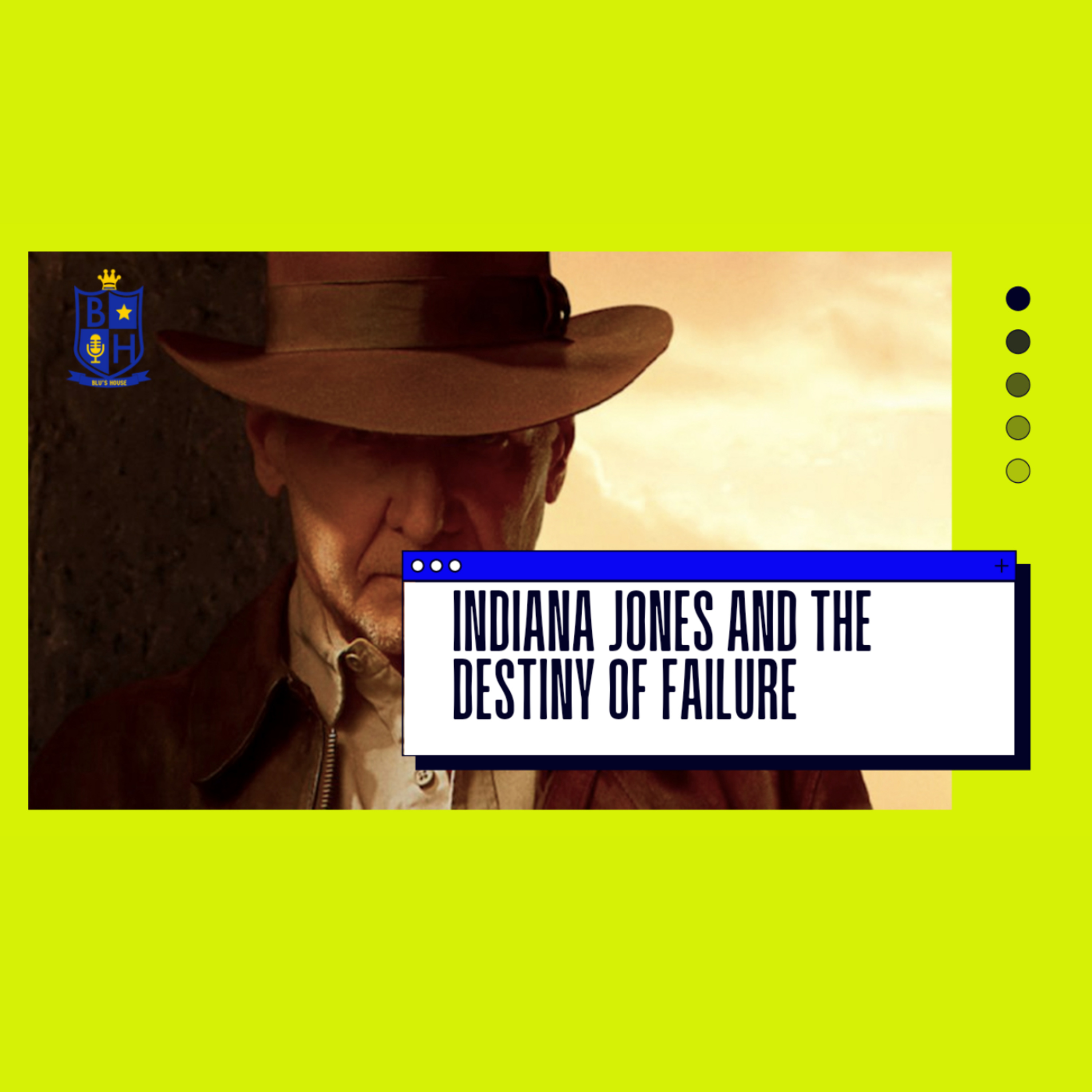 Indiana Jones Fails BIG at the Box Office episode artwork