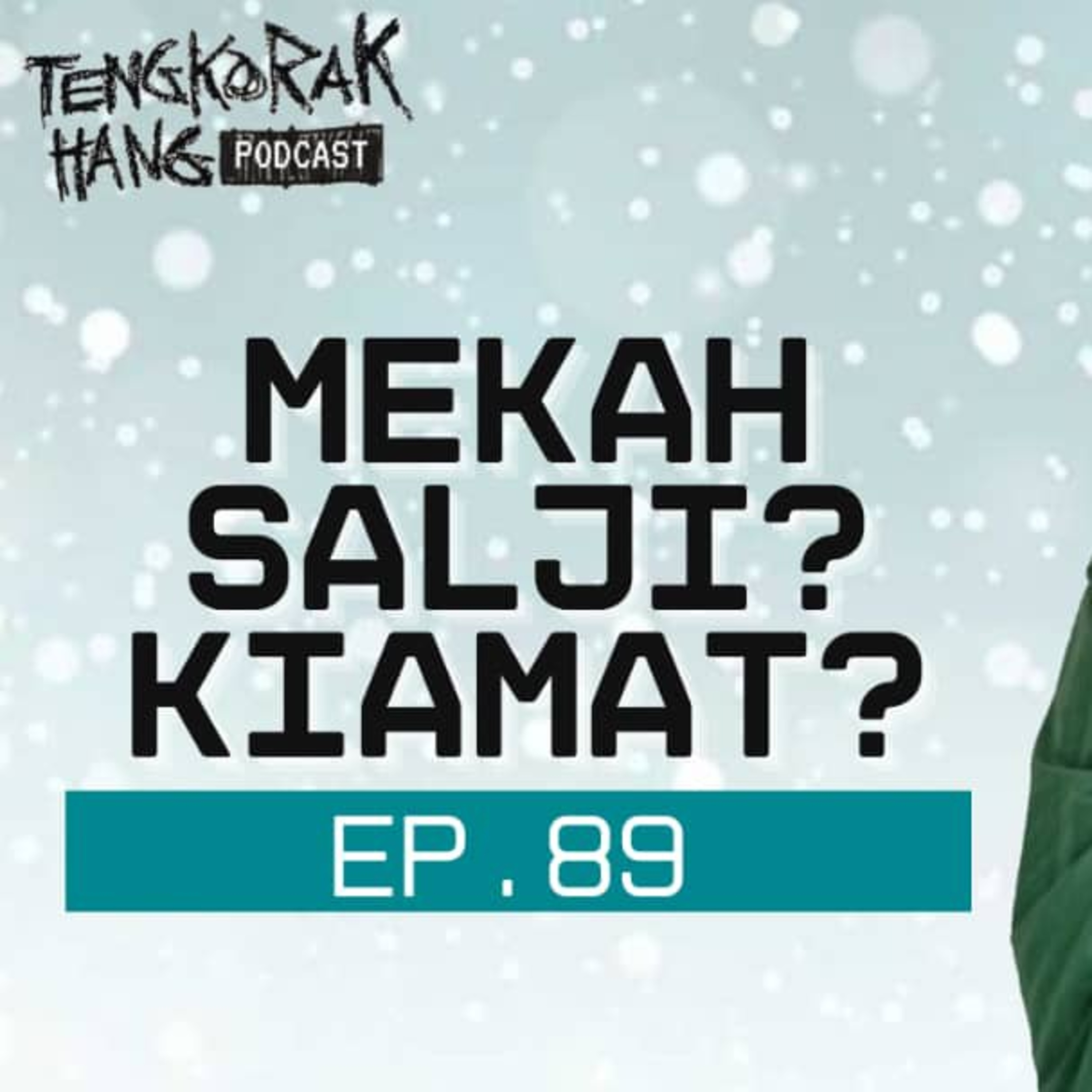 Ep. 89 Salji di Mekah. Tanda Kiamat? episode artwork