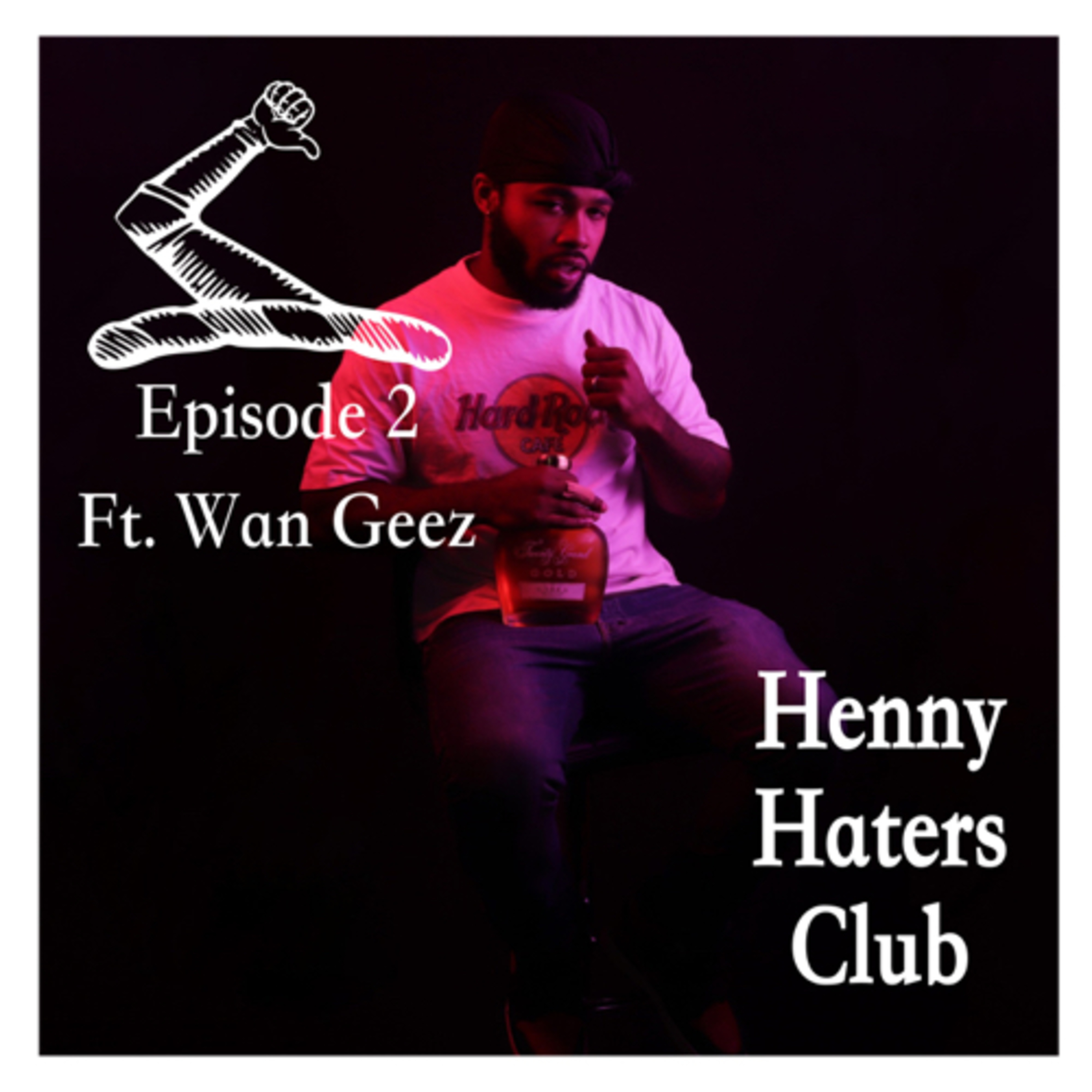 Henny Haters Club