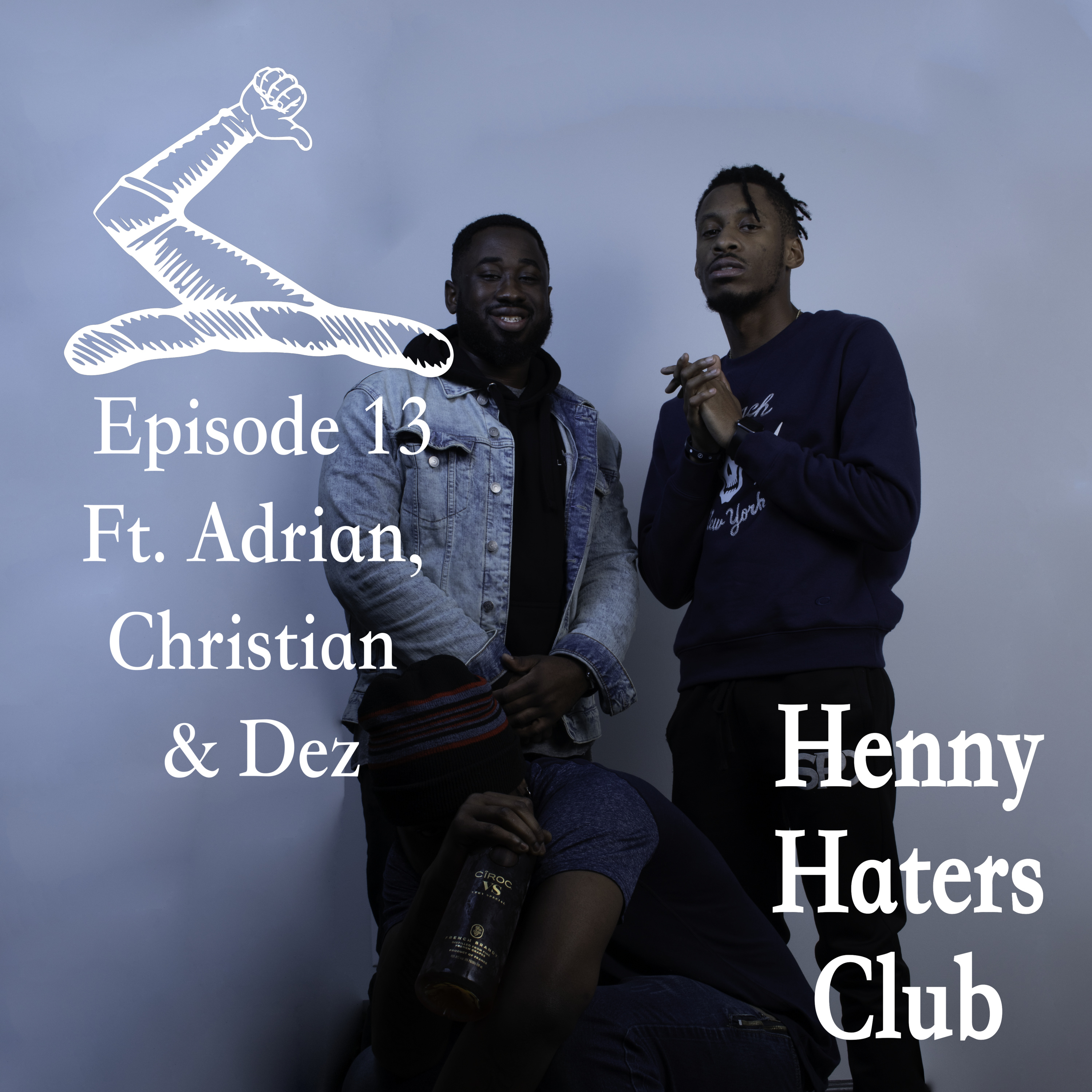 Henny Haters Club