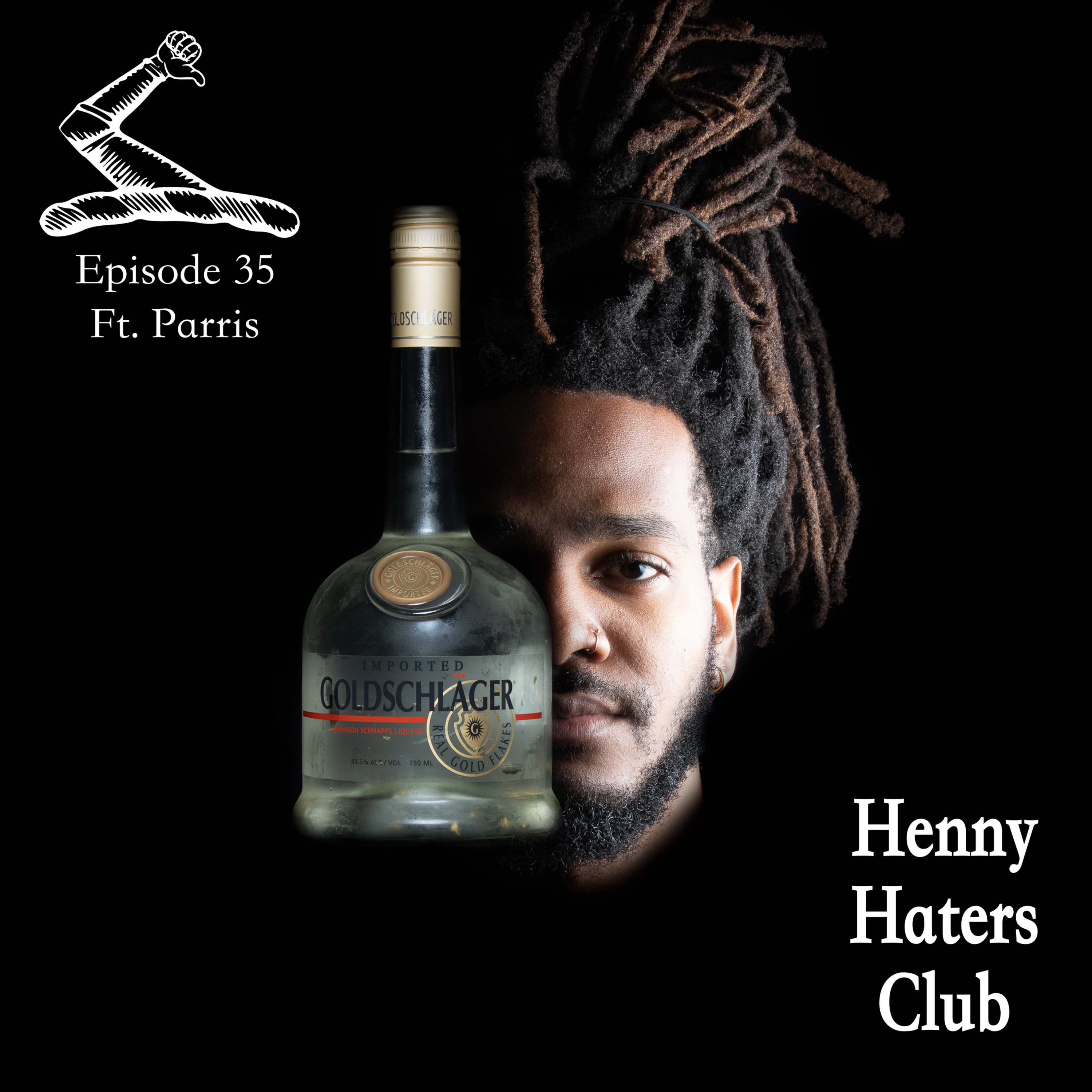 Henny Haters Club