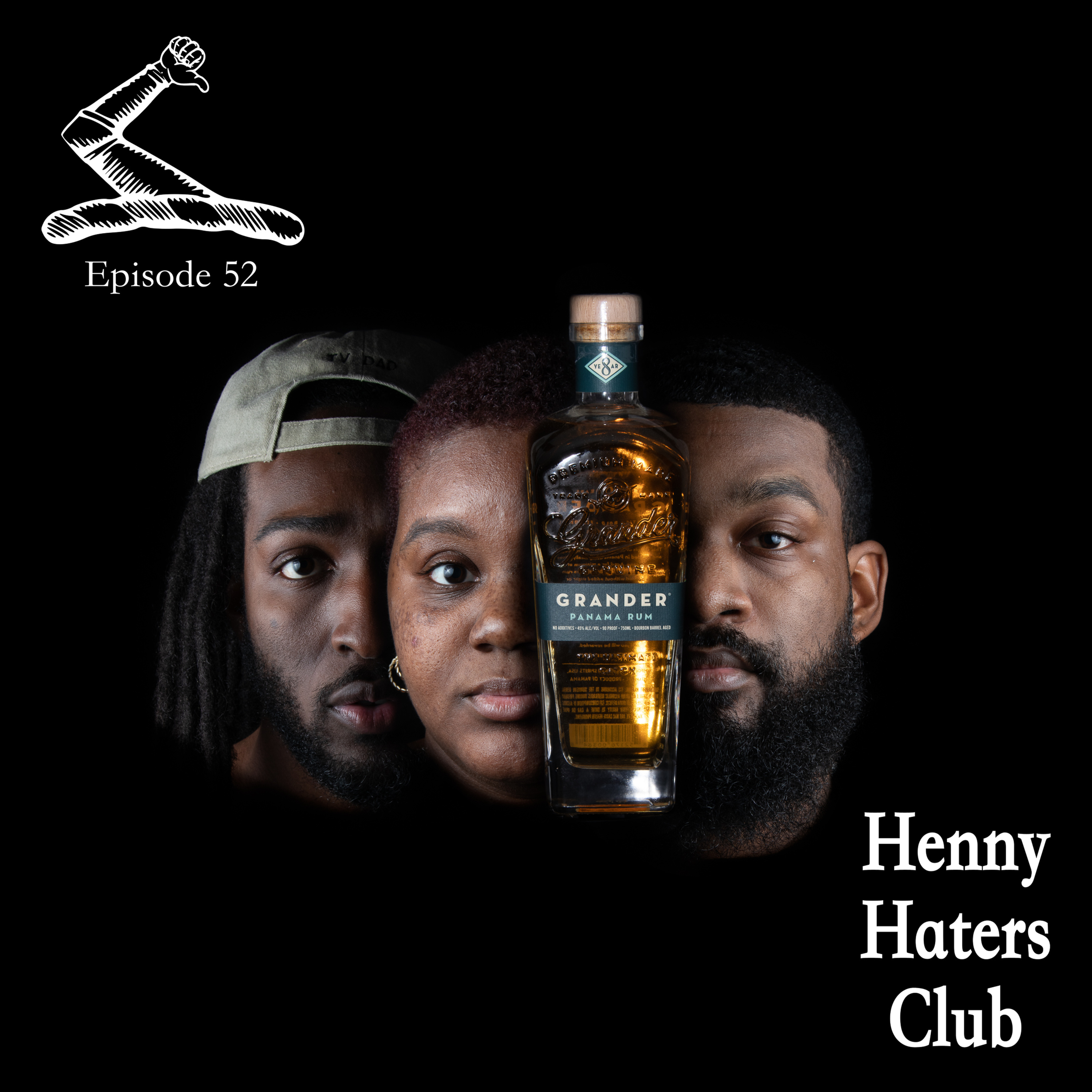 Henny Haters Club