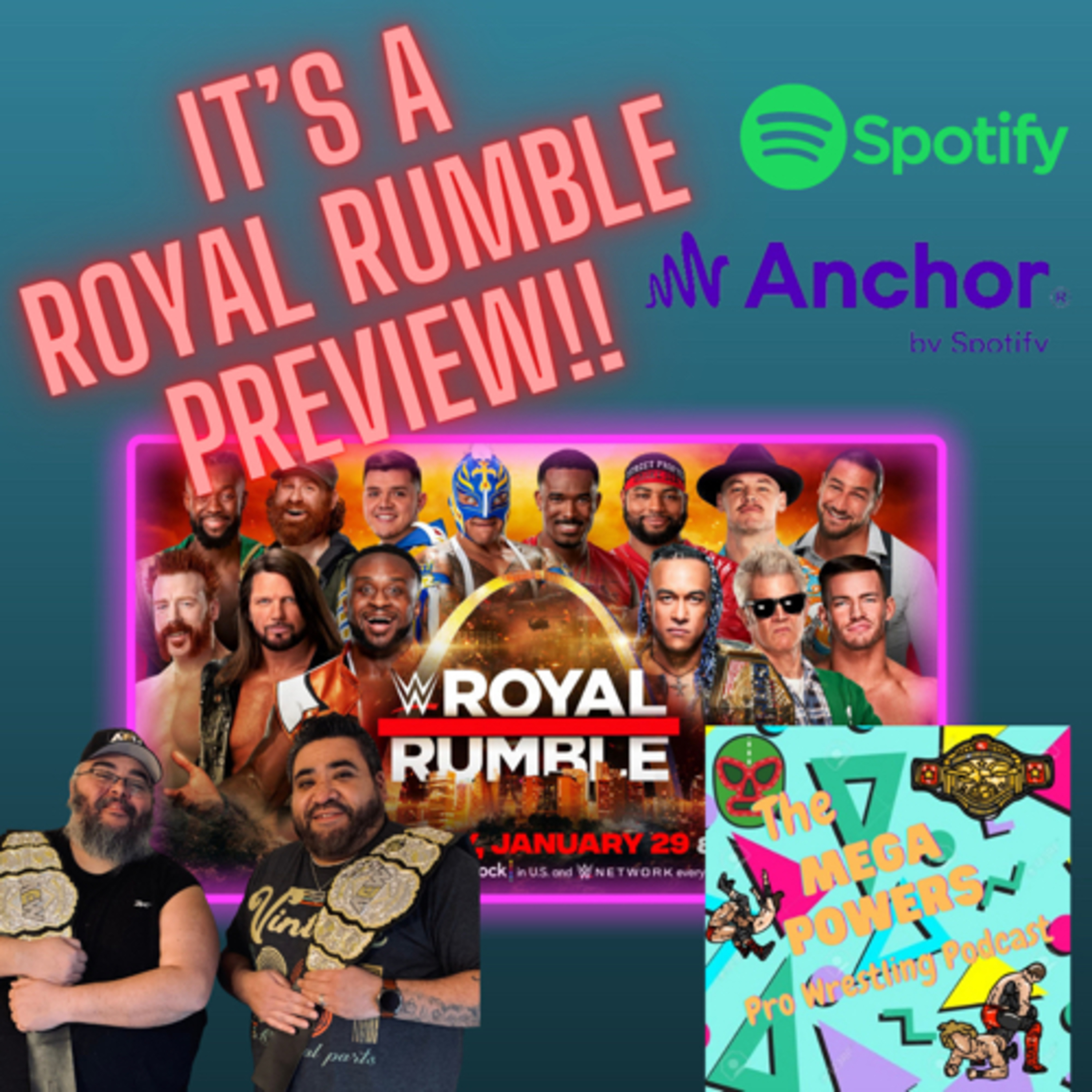 The Mega Powers Pro Wrestling Podcast