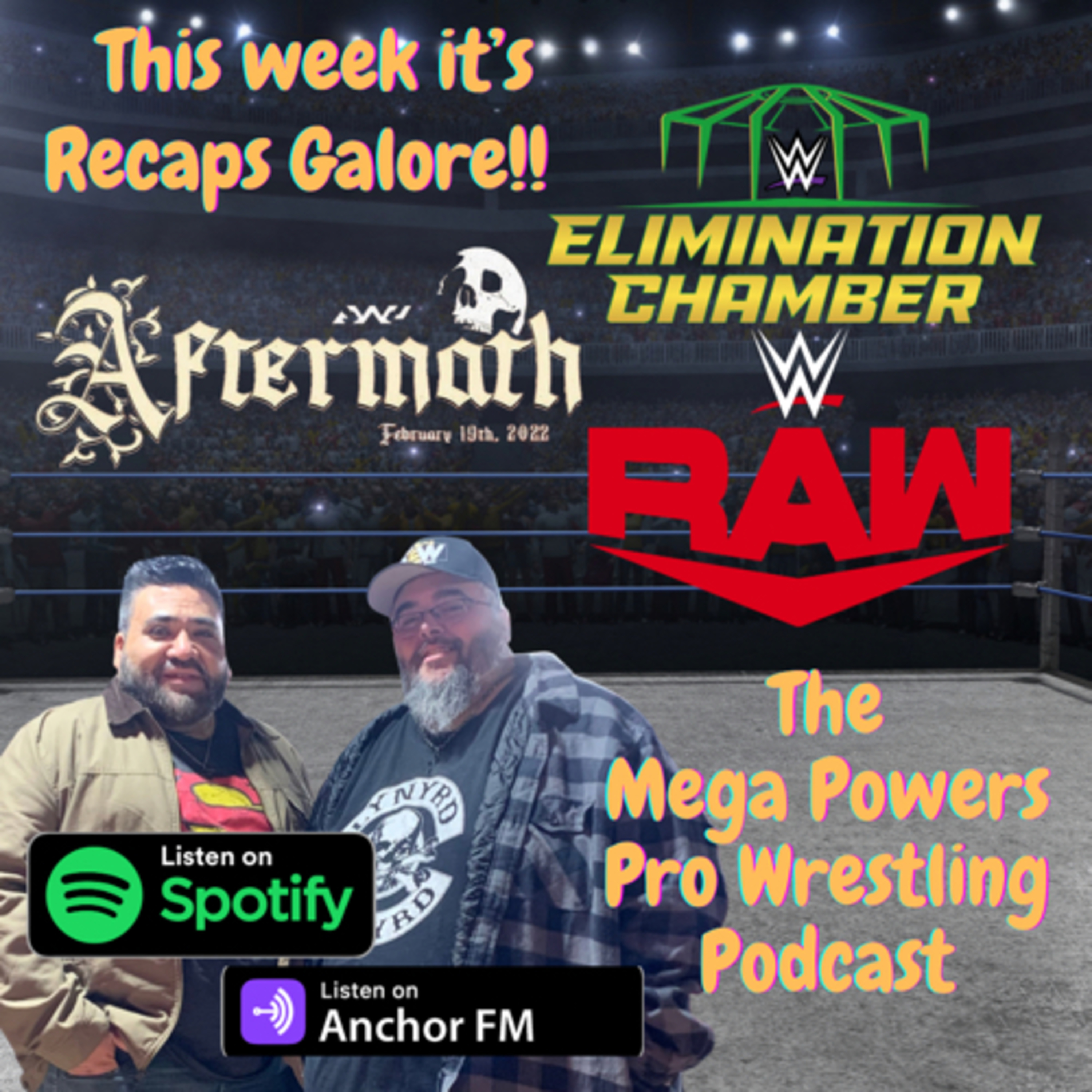 The Mega Powers Pro Wrestling Podcast