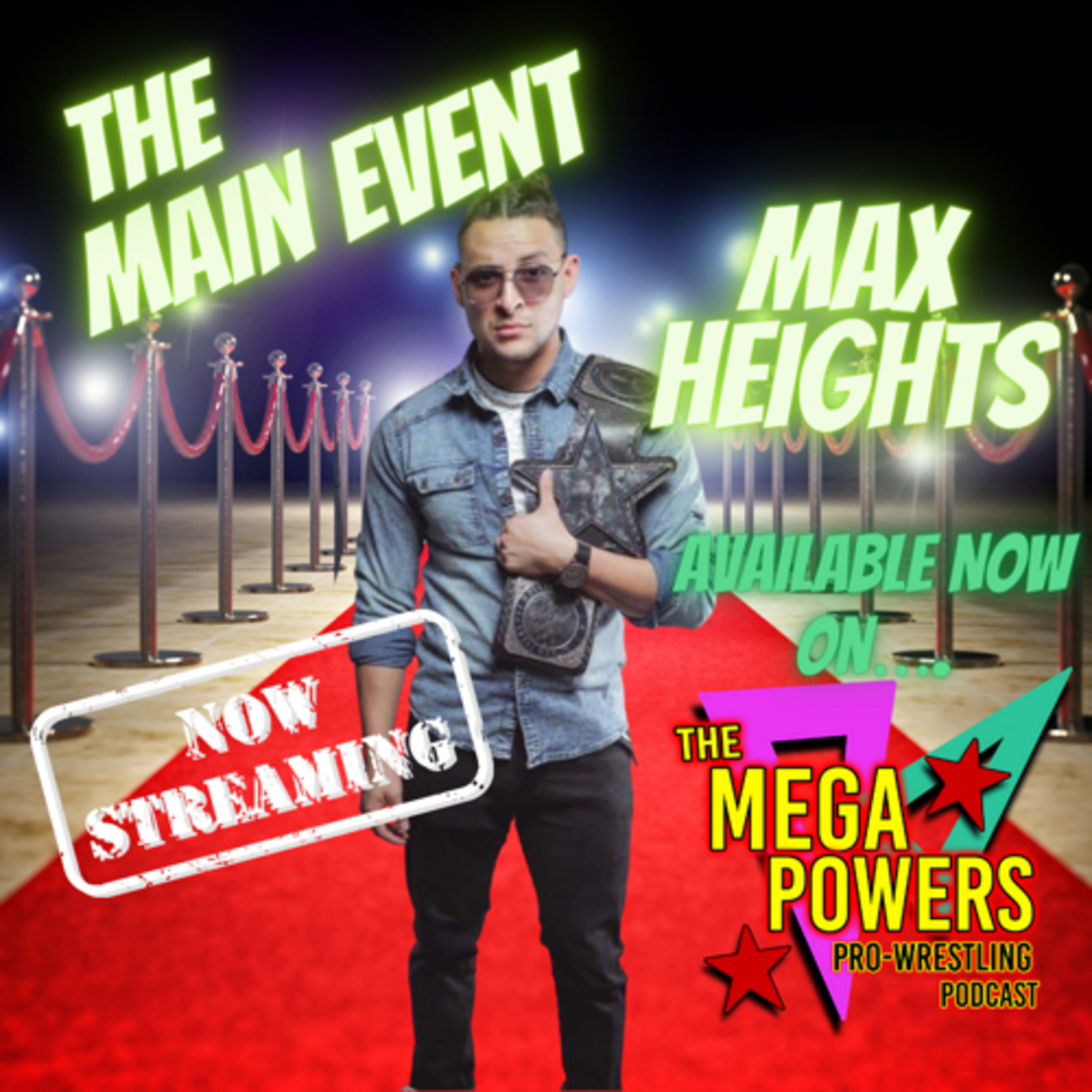 The Mega Powers Pro Wrestling Podcast