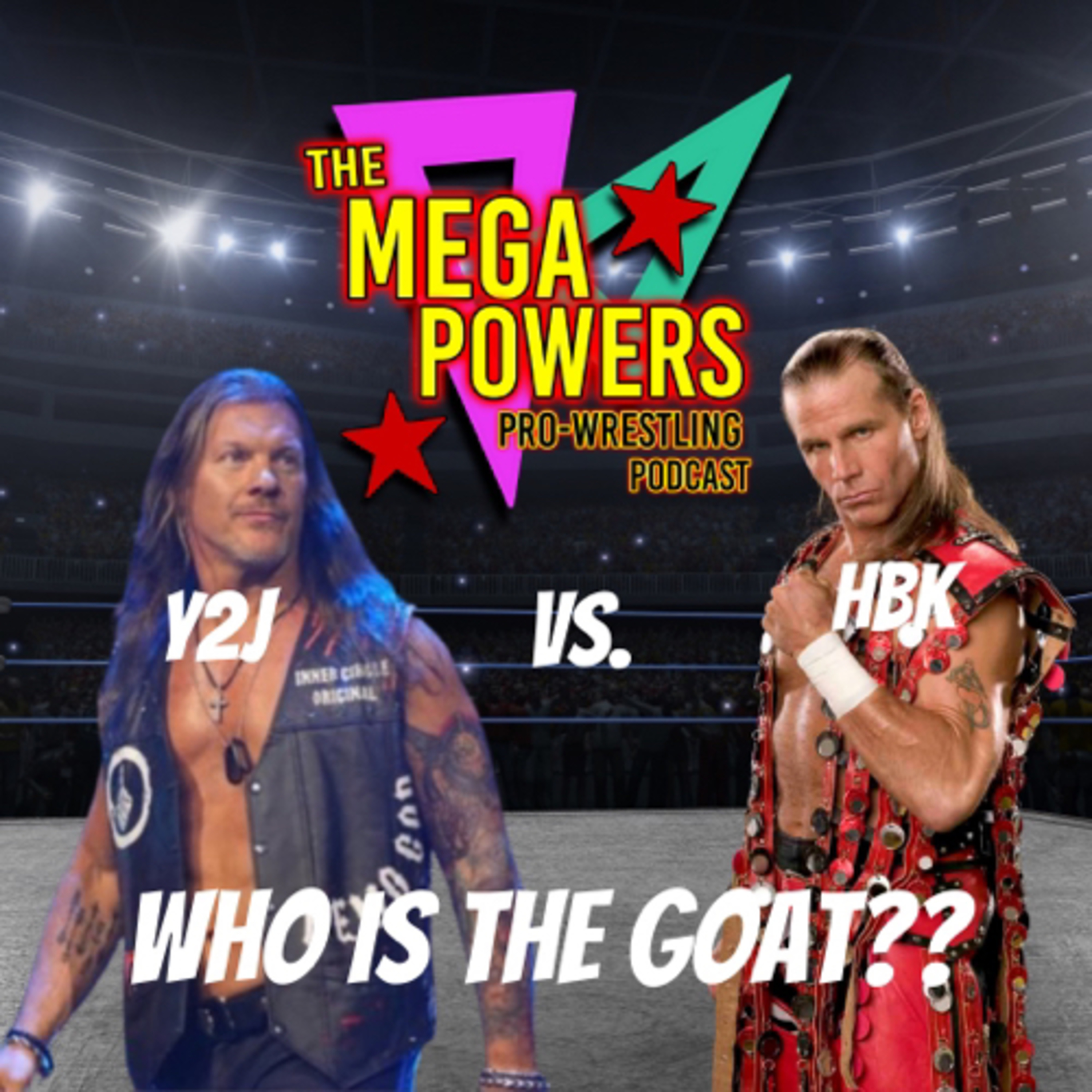 The Mega Powers Pro Wrestling Podcast
