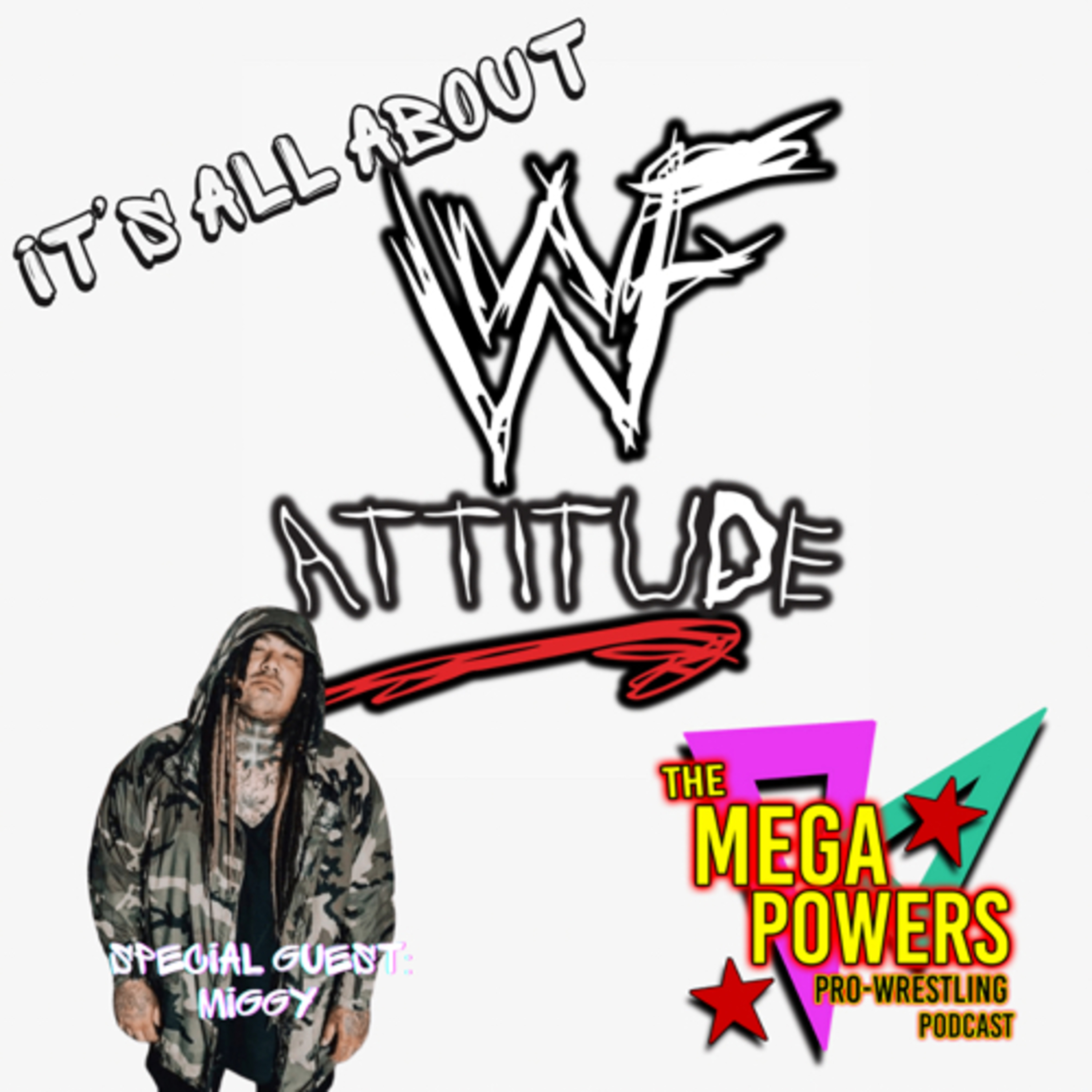 The Mega Powers Pro Wrestling Podcast