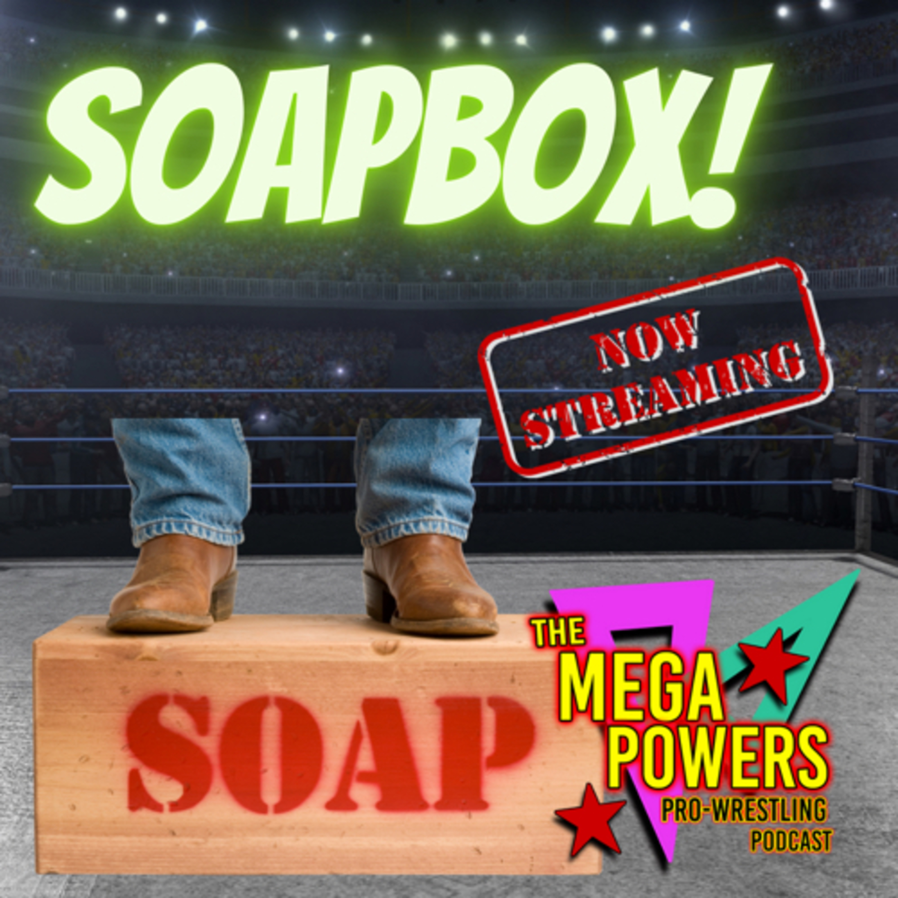 The Mega Powers Pro Wrestling Podcast