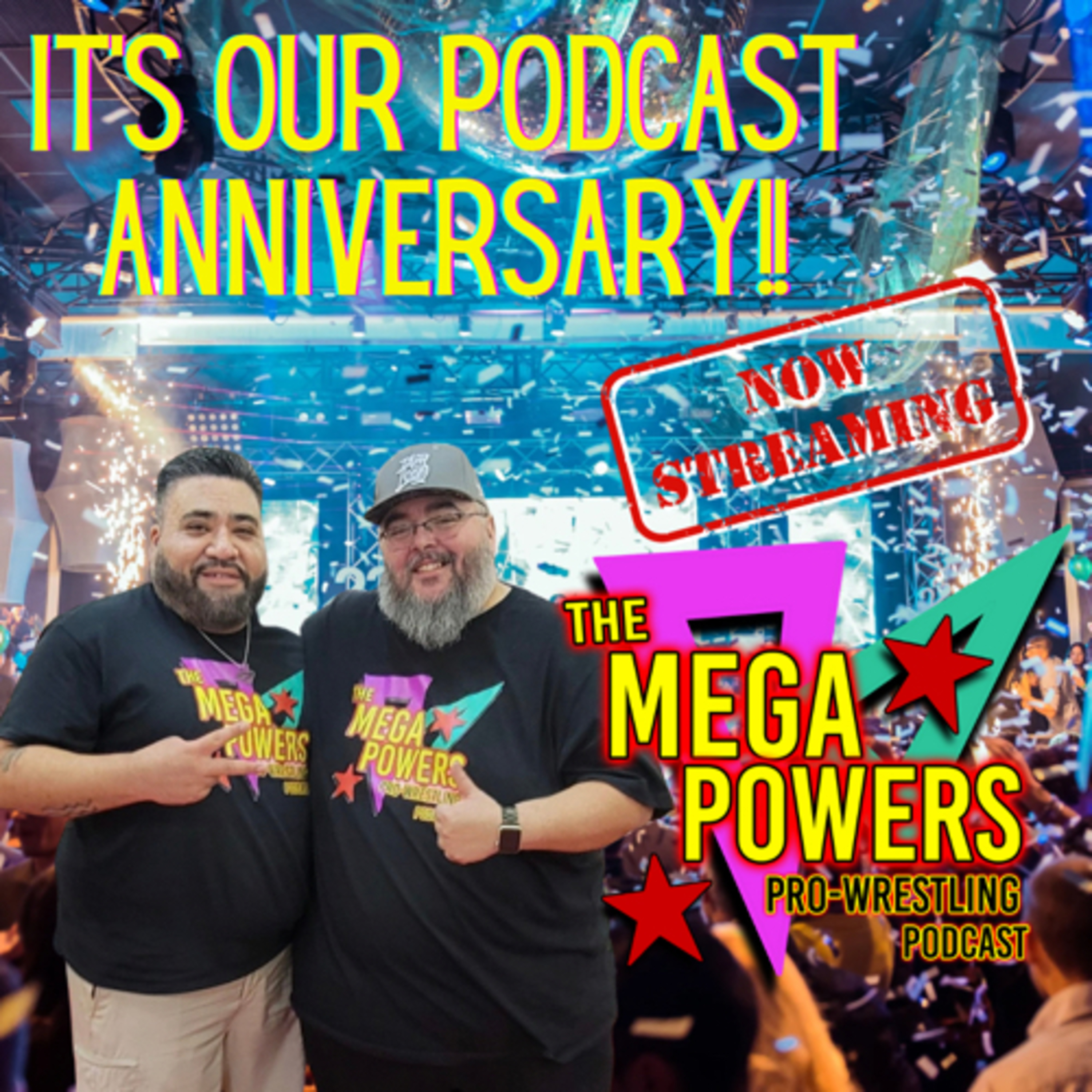 The Mega Powers Pro Wrestling Podcast
