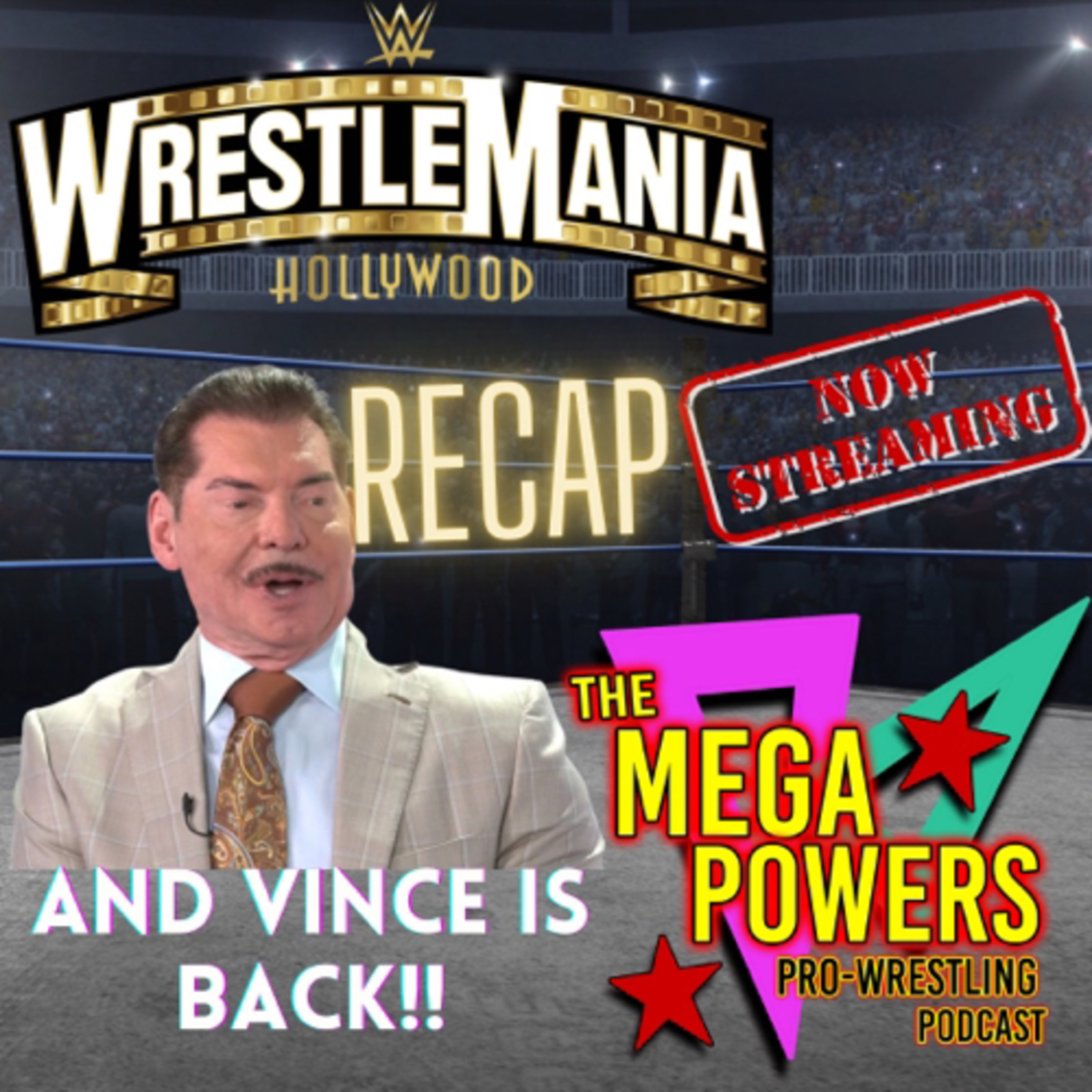 The Mega Powers Pro Wrestling Podcast