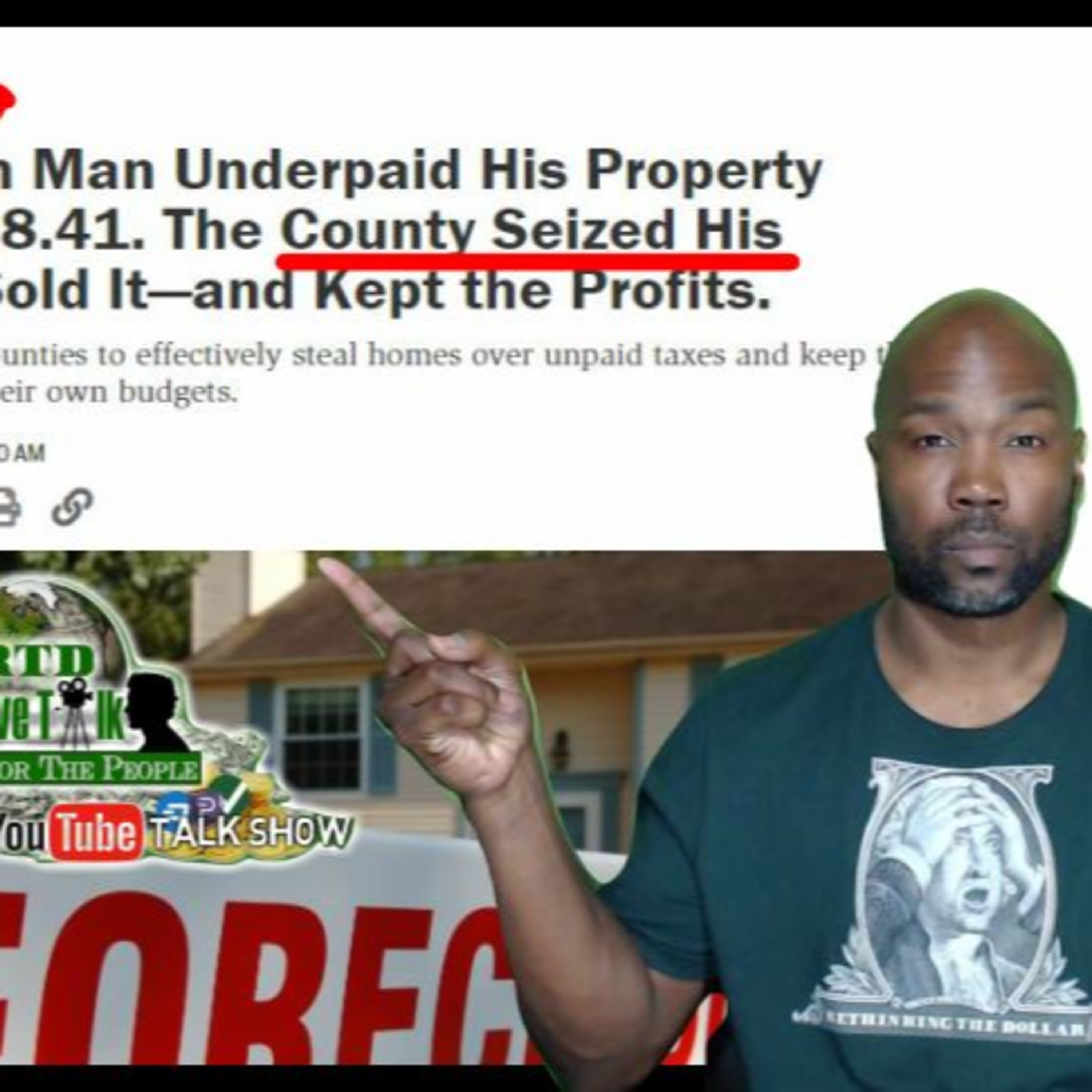 Property Rights: Man Property Seized Over Underpaid Taxes (Confiscation Is An Option) RTD Live Talk episode artwork