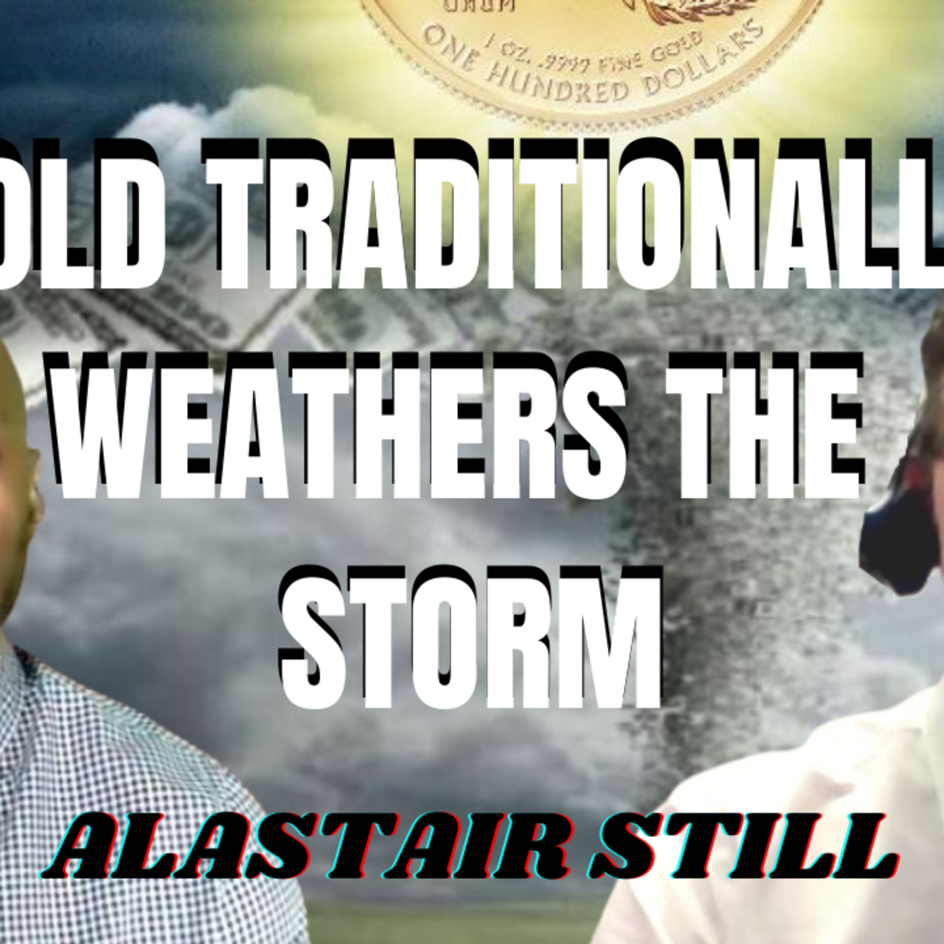 Gold As A Currency Is A Fundamental Concept w/ Alastair Still episode artwork
