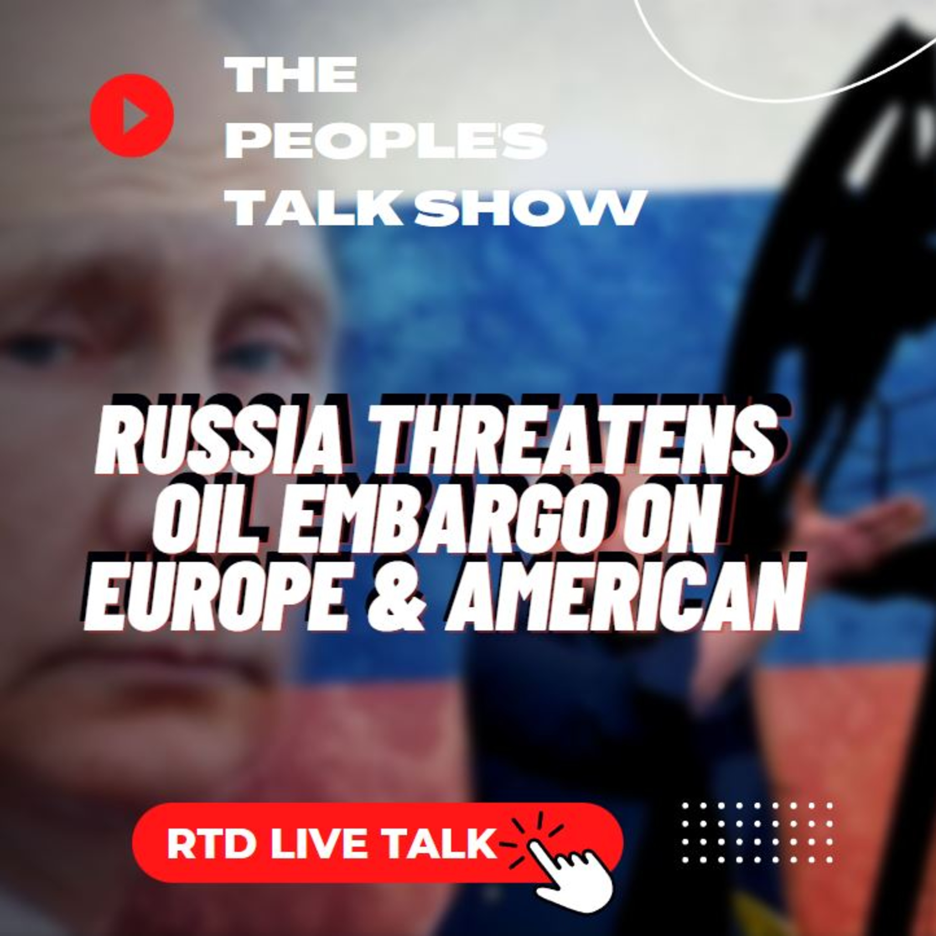 G7 Russian Oil Price Caps Will Destroy Consumers | RTD Live Talk episode artwork