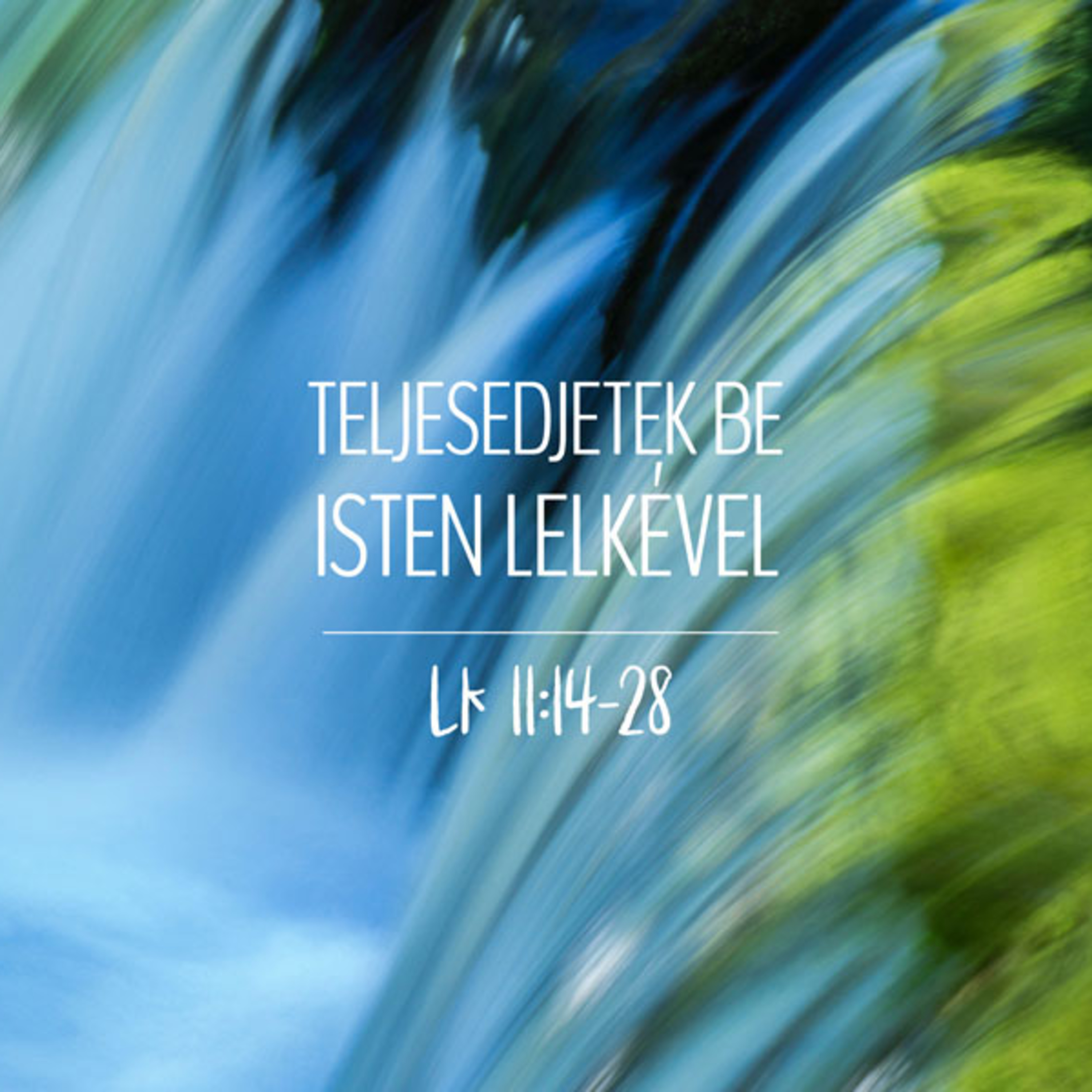 Kübler János - Teljesedjetek be Isten lelkével - Lukács 11:14-28