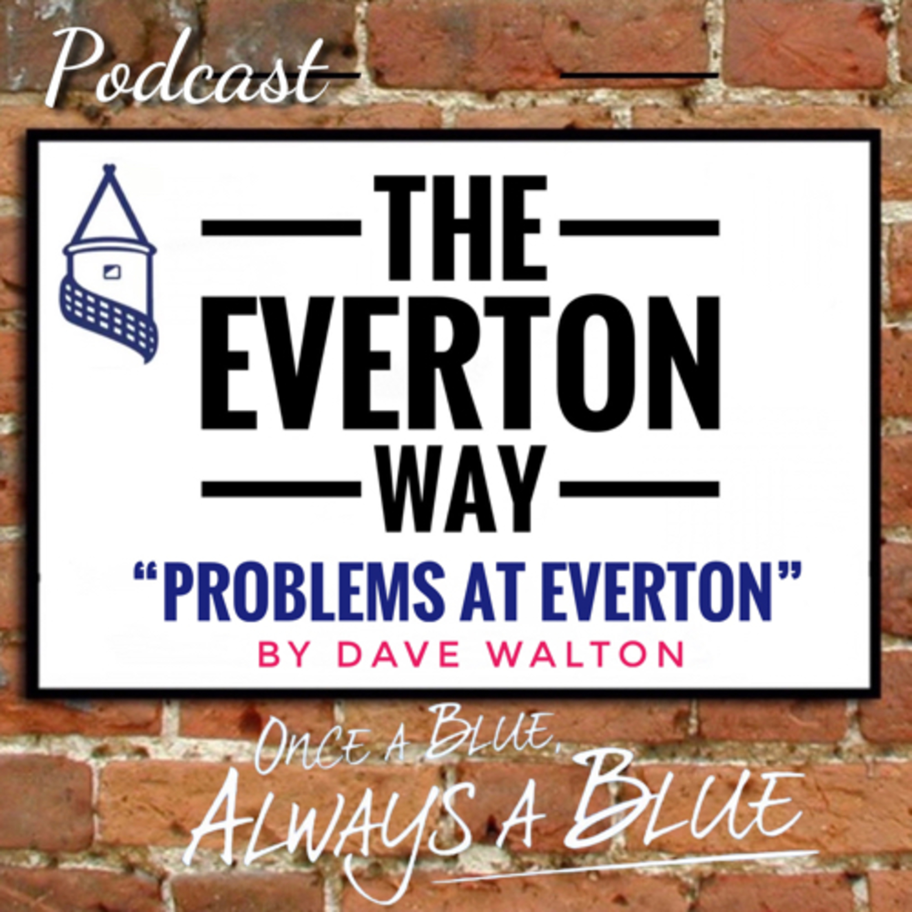 THE EVERTON WAY