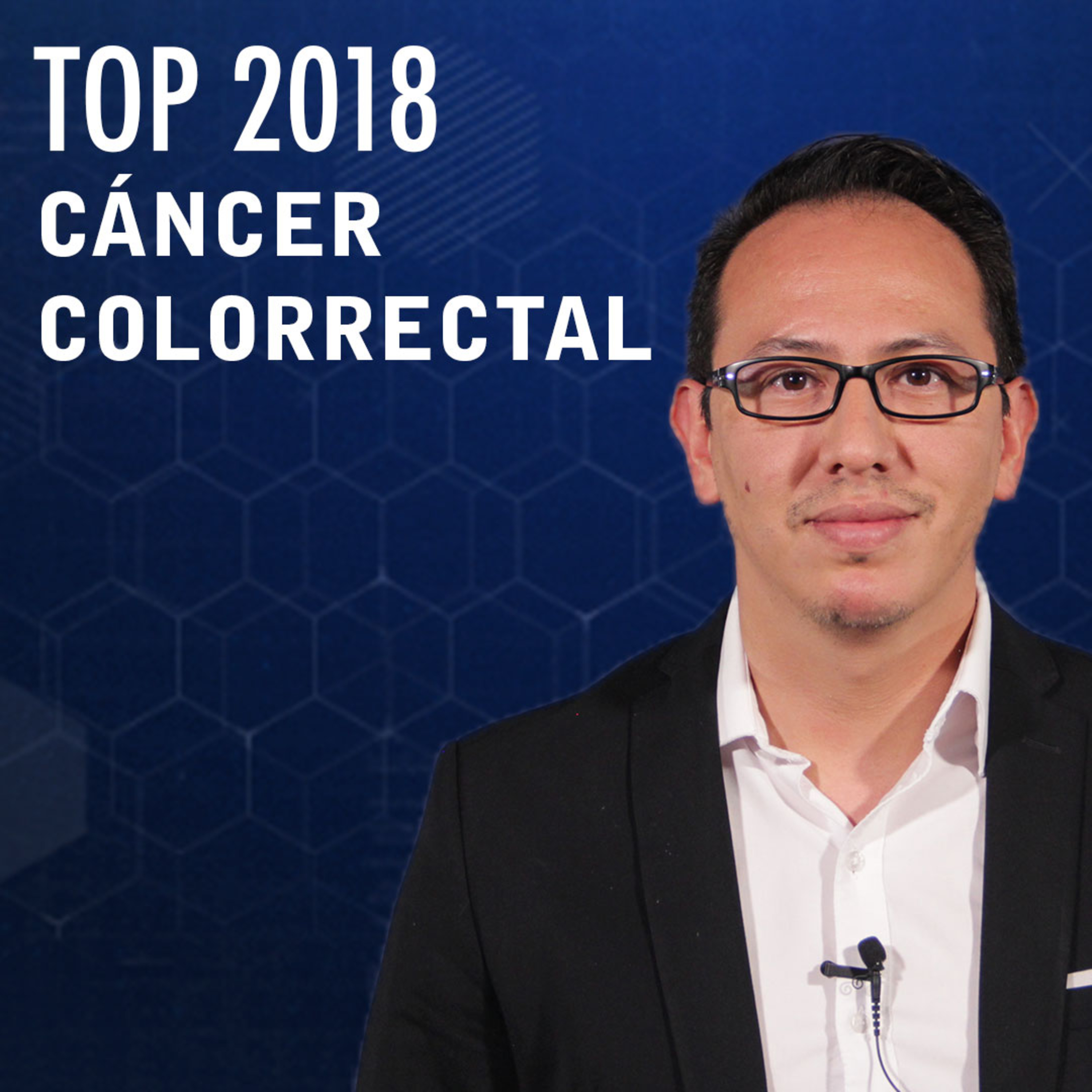 LO MEJOR DEL 2018 EN CÁNCER COLORRECTAL episode artwork