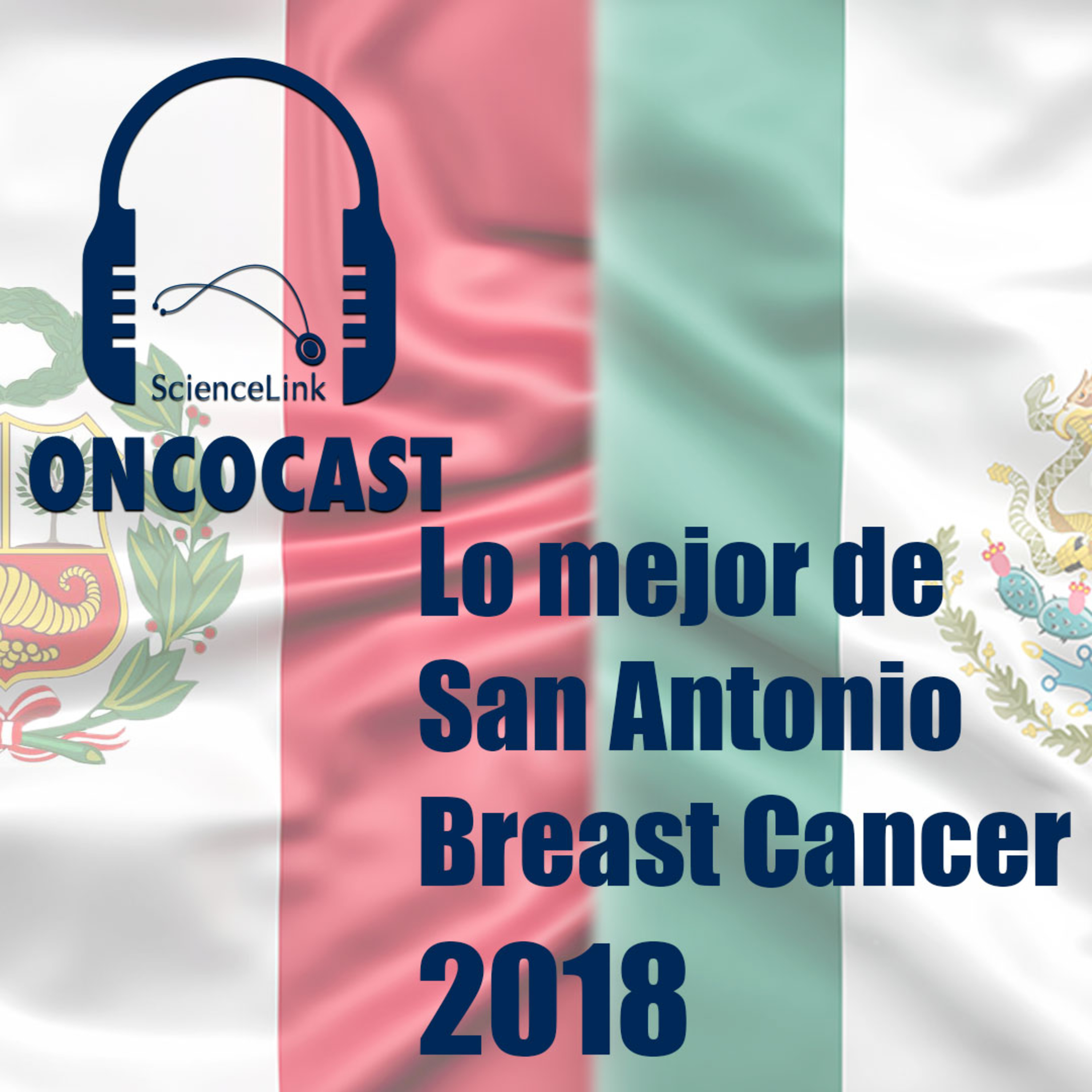 ONCOCAST: SAN ANTONIO BREAST CANCER 2018 episode artwork