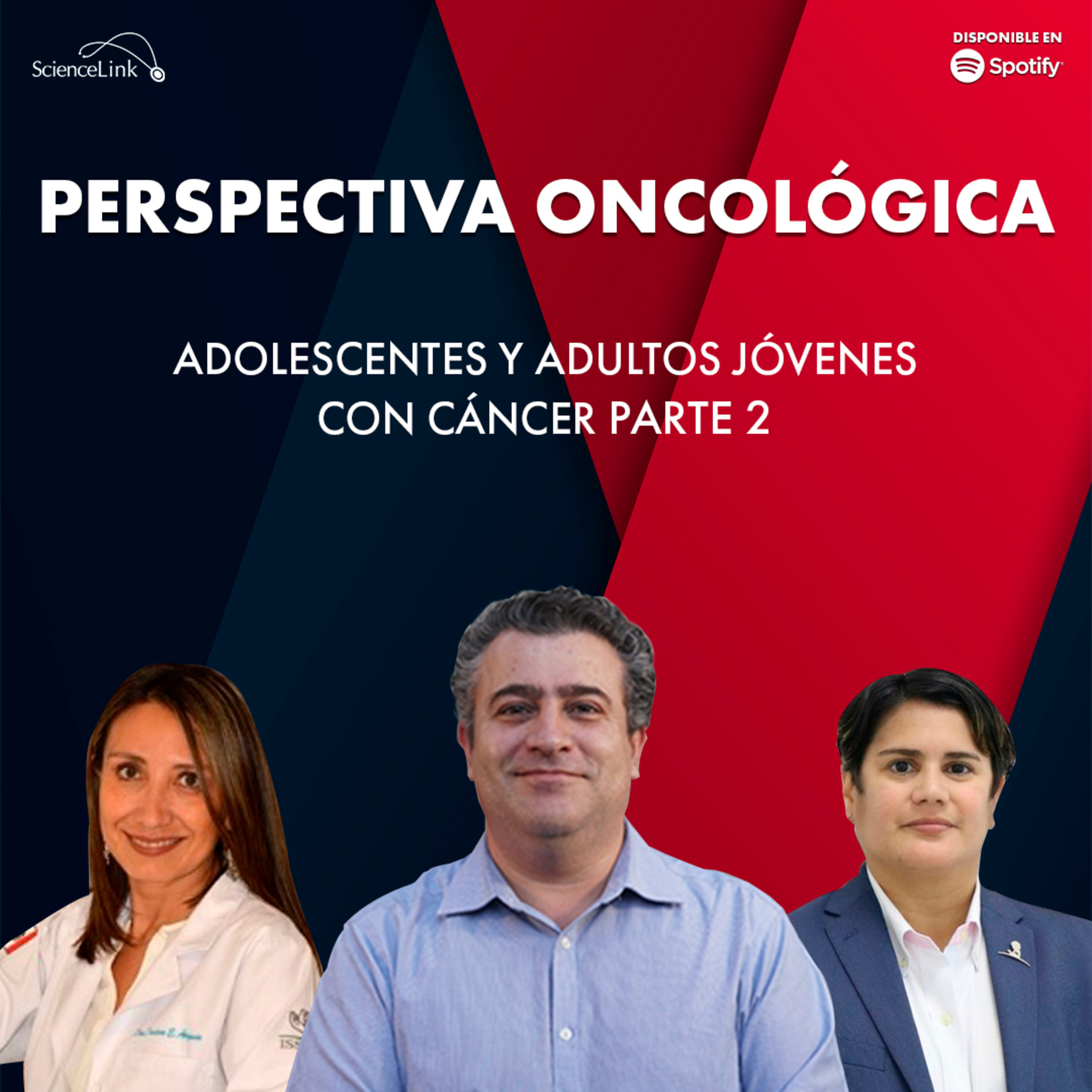 Perspectiva Oncológica: Adolescentes y adultos jóvenes con cáncer parte 2 episode artwork