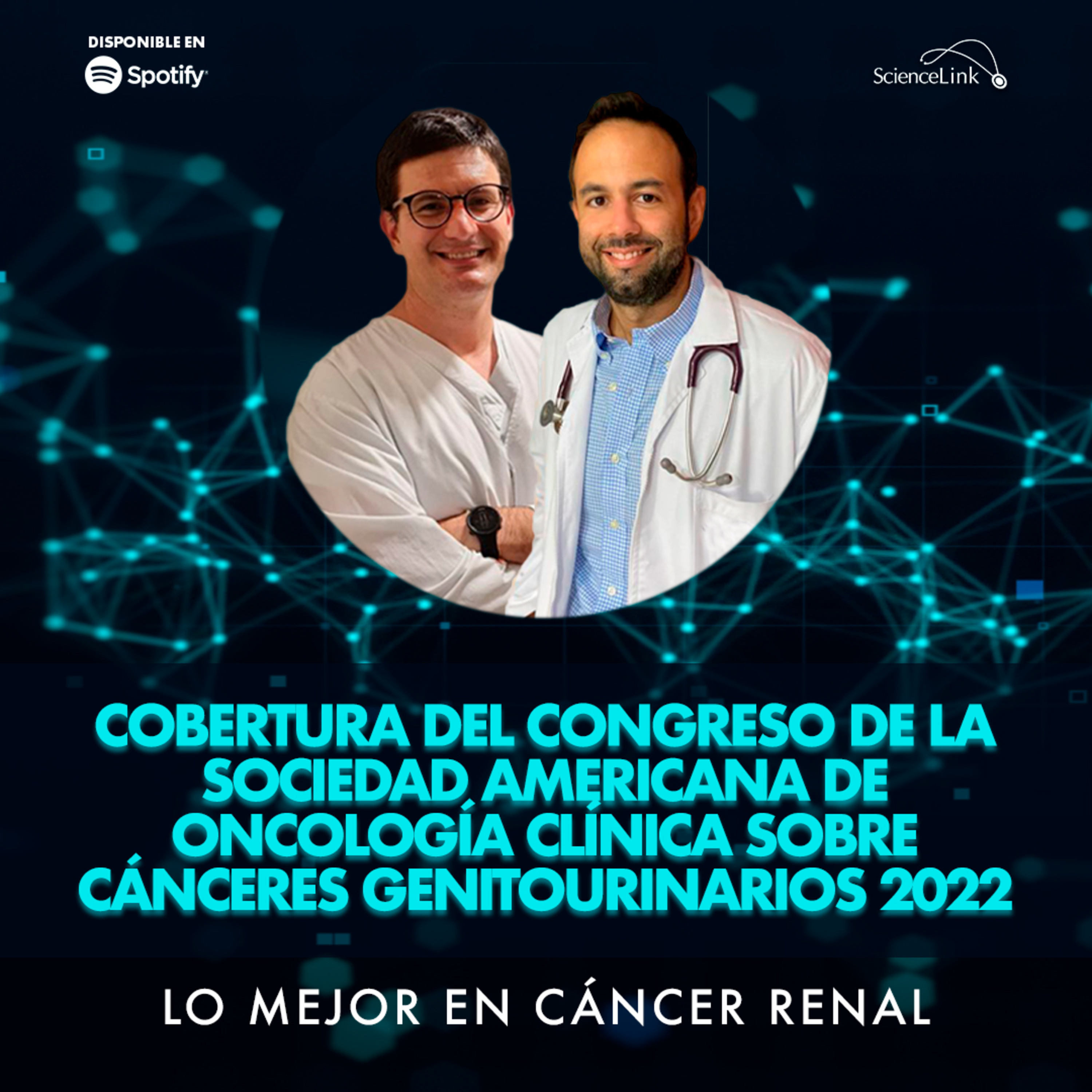 Cobertura del Congreso de la Sociedad Americana de Oncología Clínica sobre cánceres genitourinarios 2022: Lo mejor en cáncer renal episode artwork